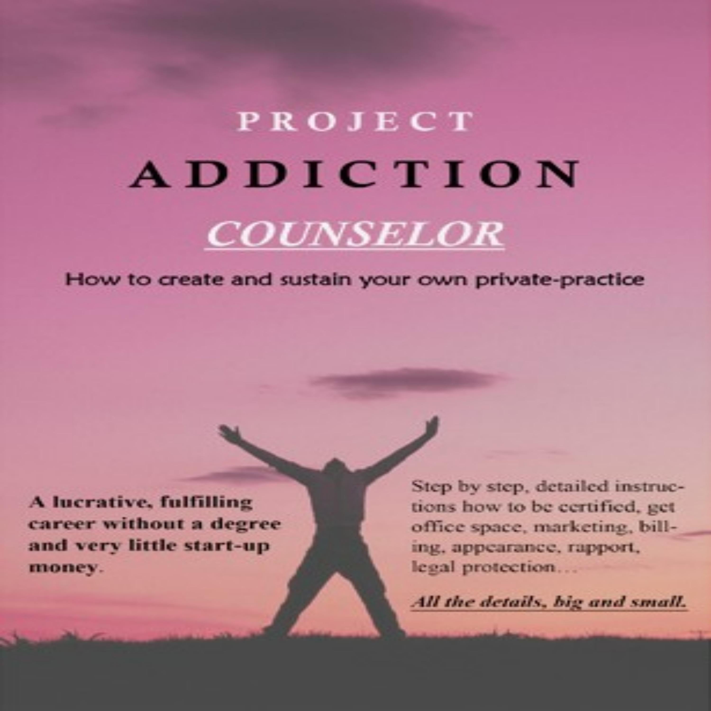 Project Addiction Counselor