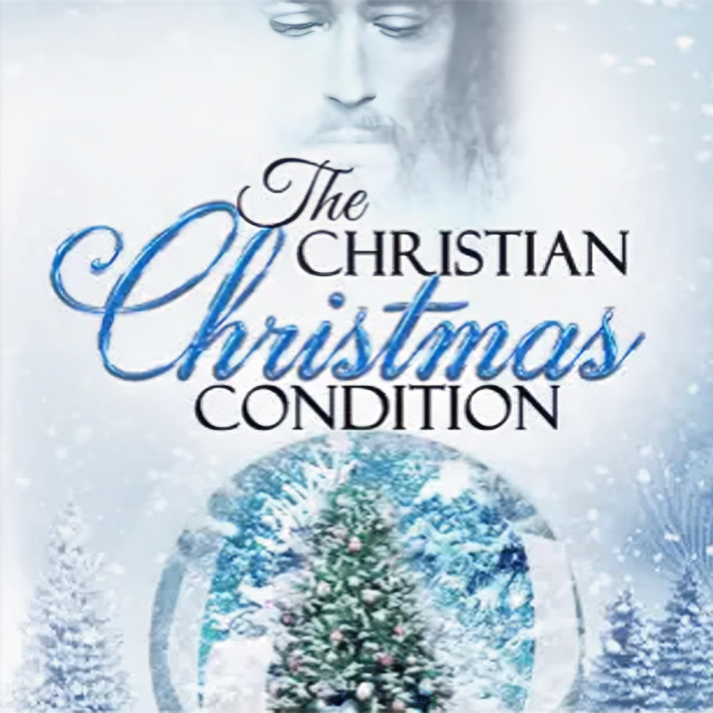 The Christian Christmas Condition