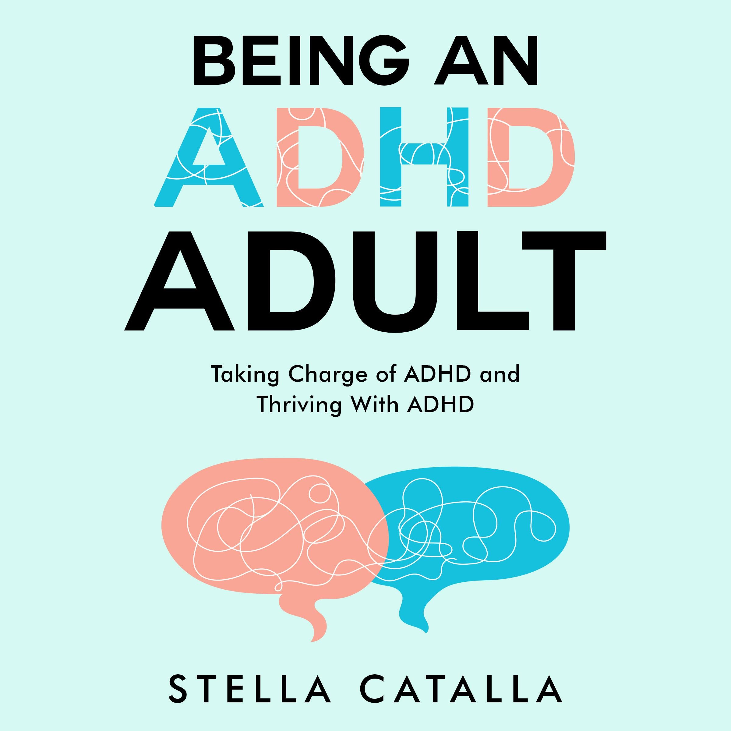 Being an ADHD Adult: