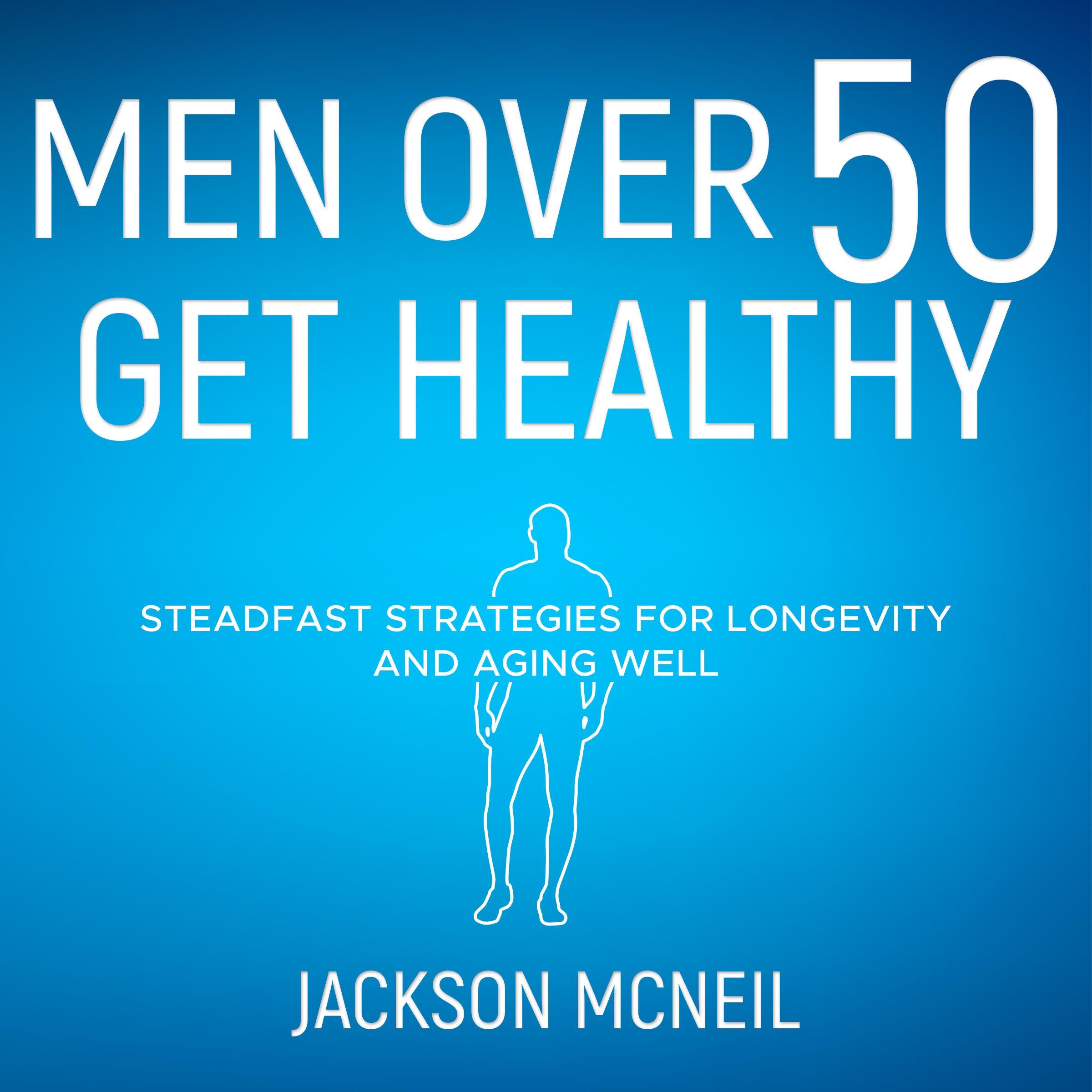 Men Over 50 Get Healthy
