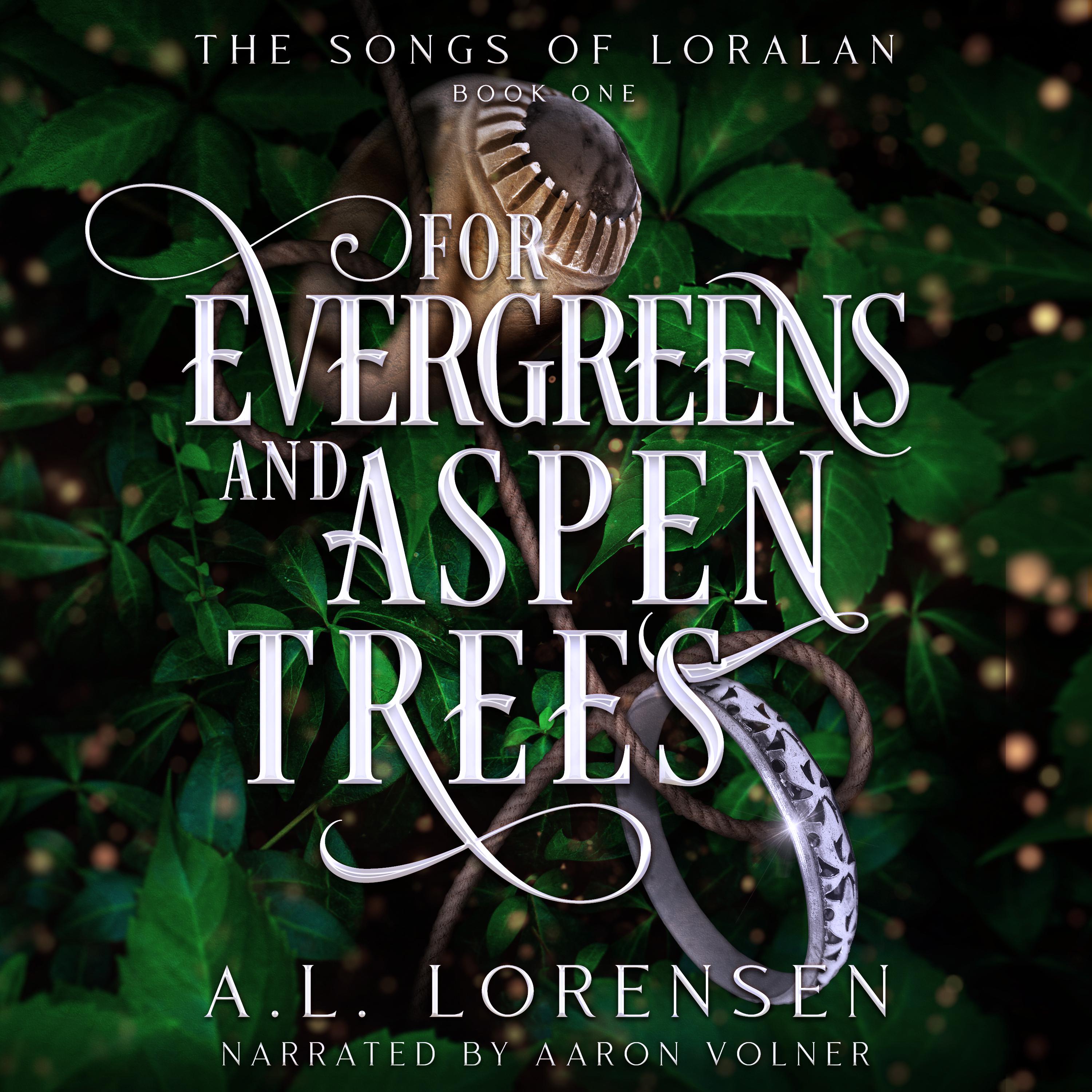For Evergreens and Aspen Trees