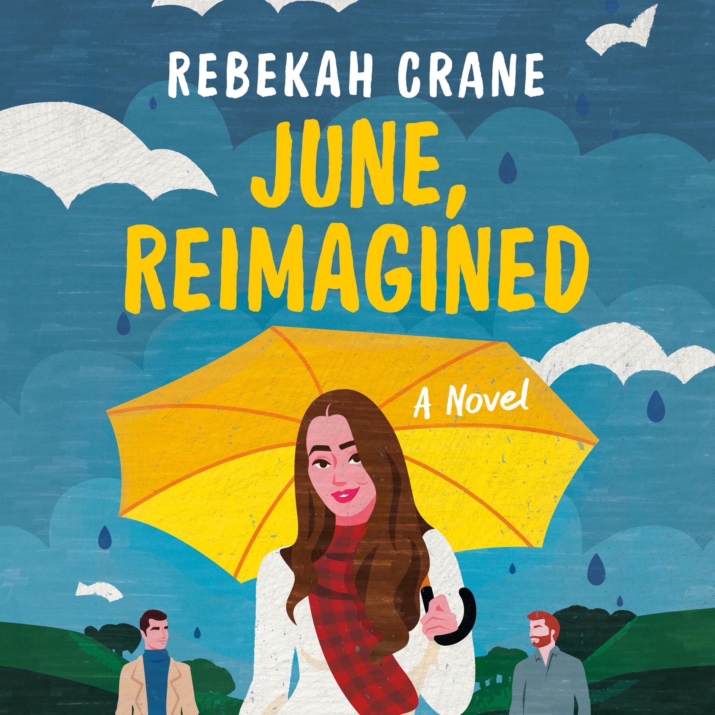 June, Reimagined