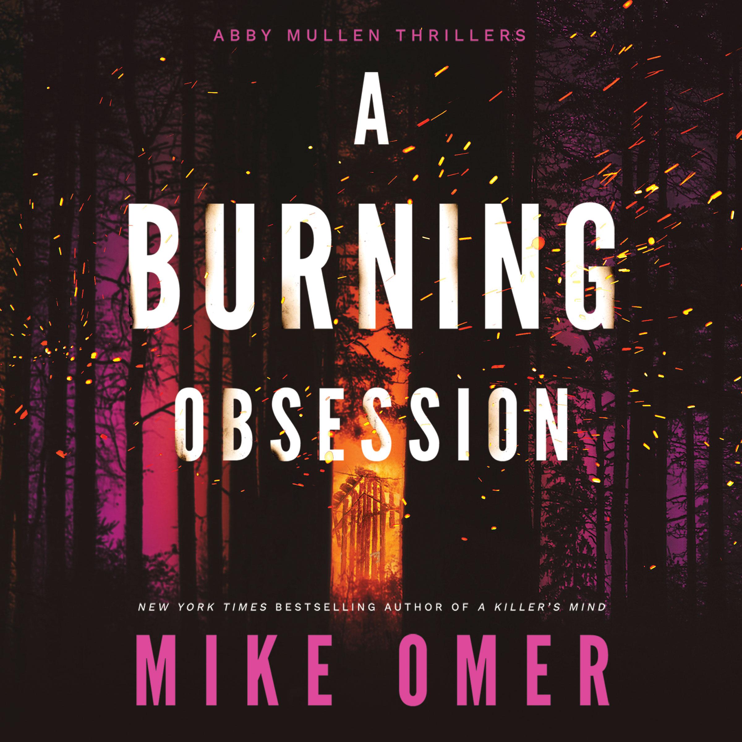 A Burning Obsession