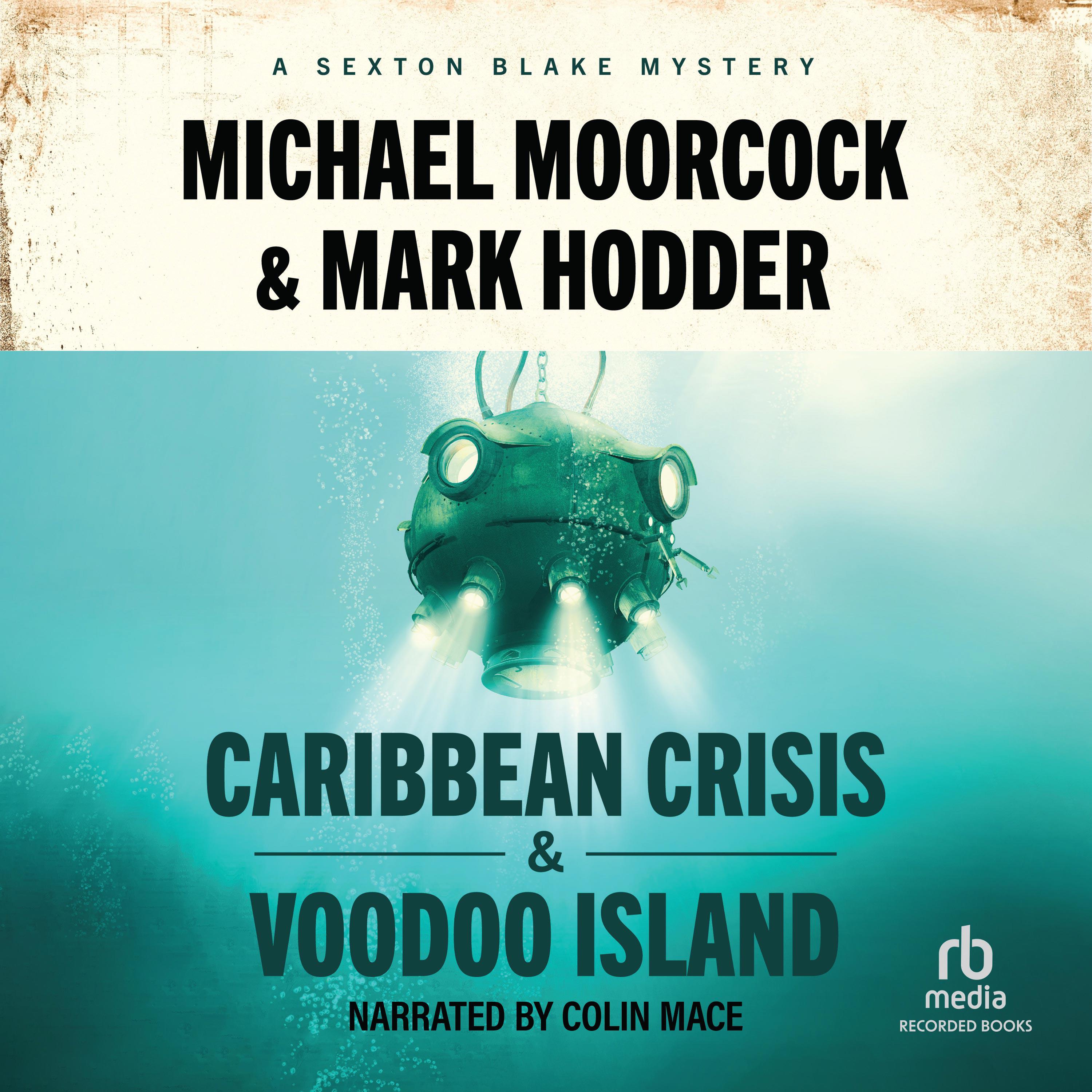 Caribbean Crisis & Voodoo Island
