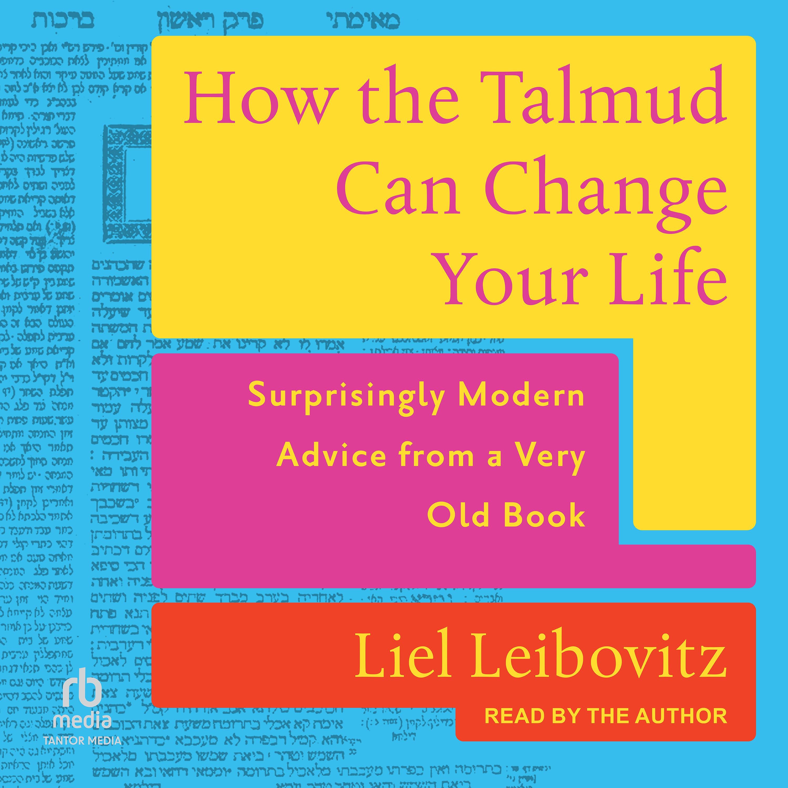 How the Talmud Can Change Your Life
