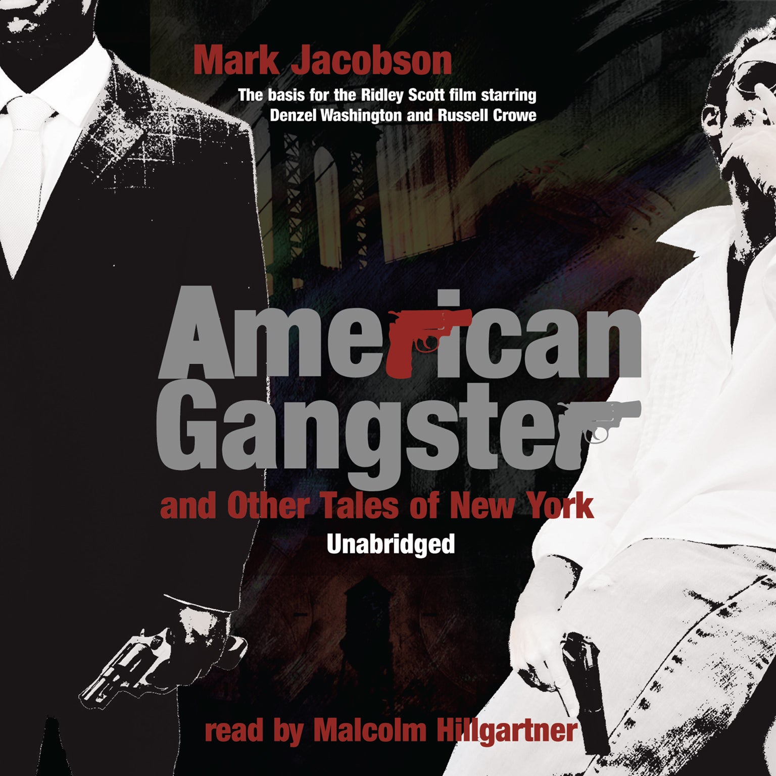 American Gangster and Other Tales of New York
