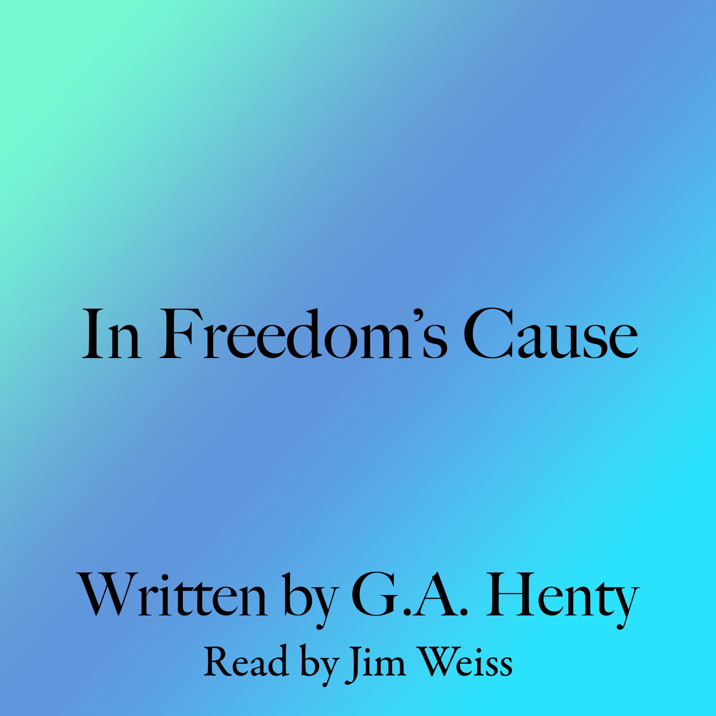 In Freedom's Cause