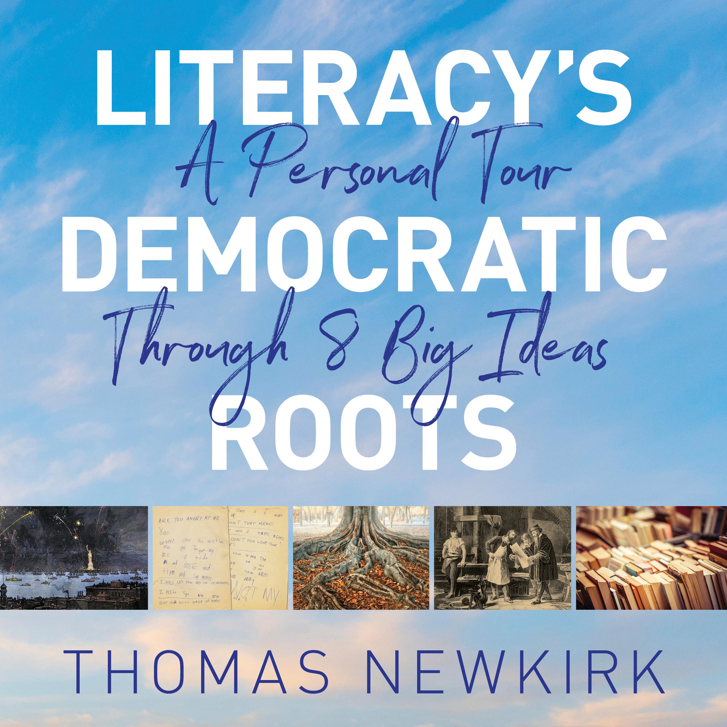 Literacy's Democratic Roots