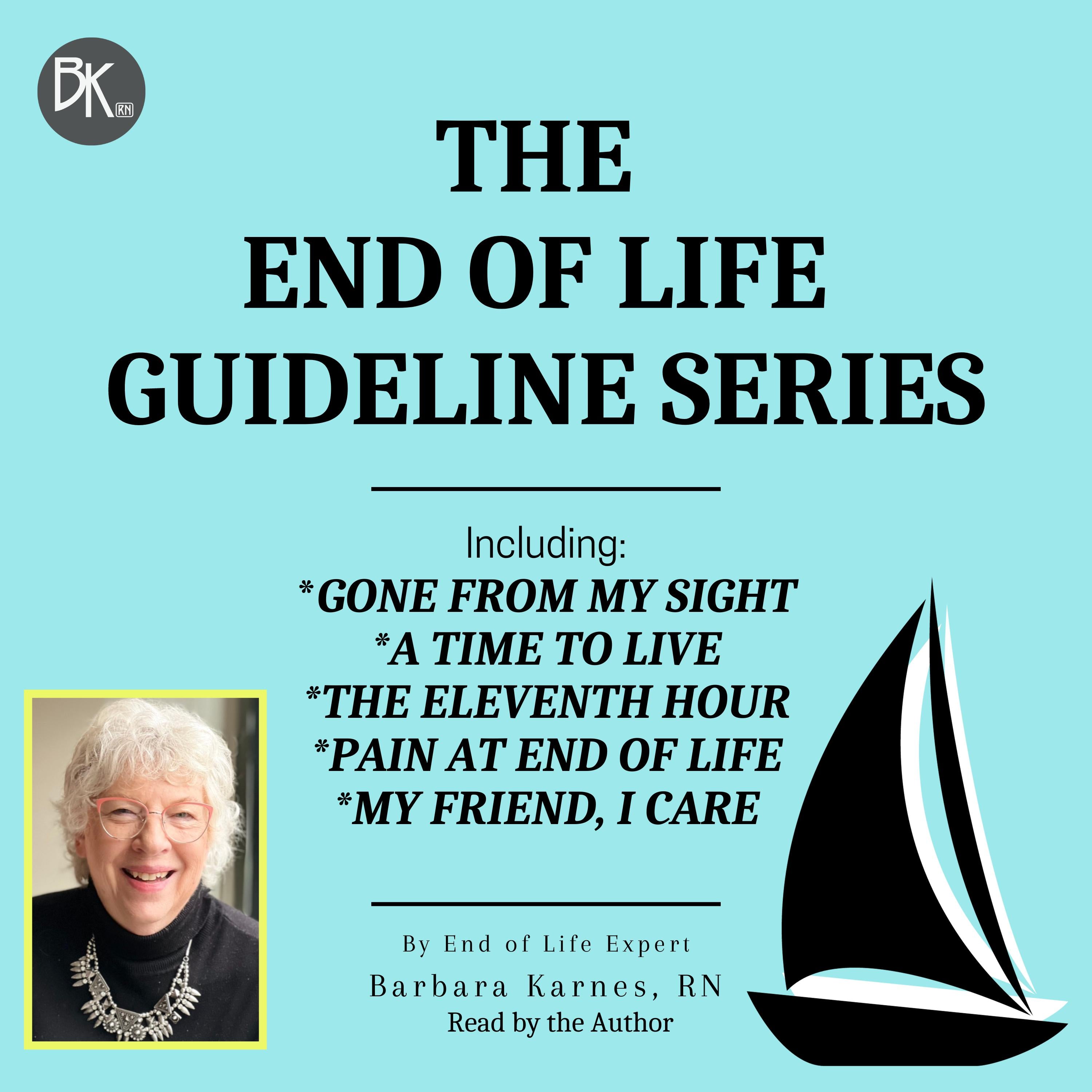 End of Life Guideline Series