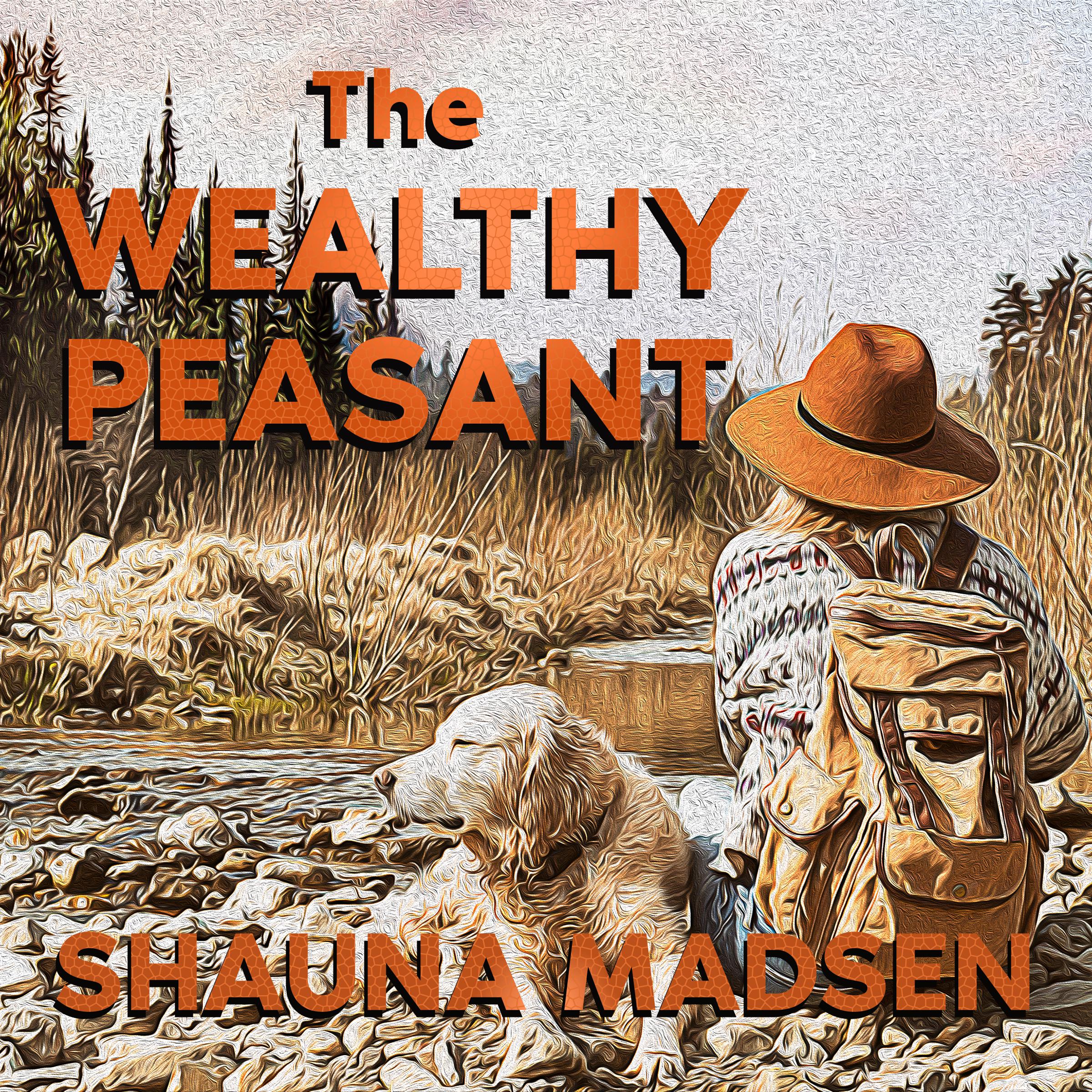 The Wealthy Peasant