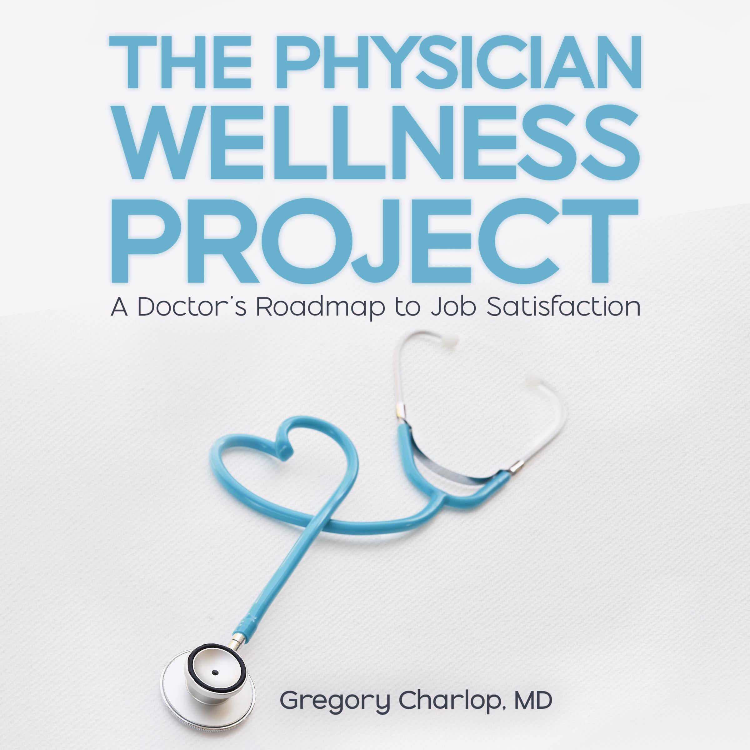 The Physician Wellness Project