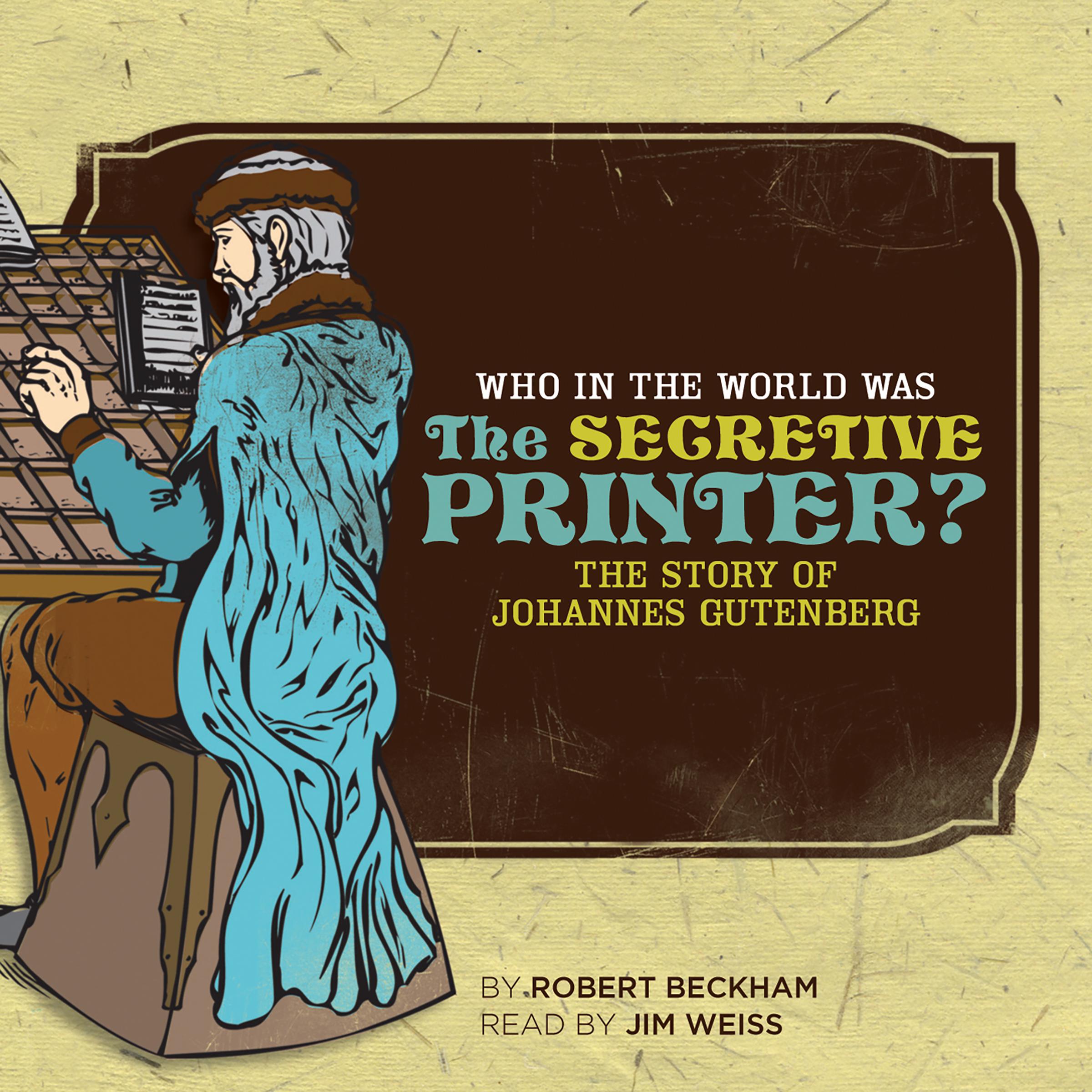 Who in the World Was The Secretive Printer?