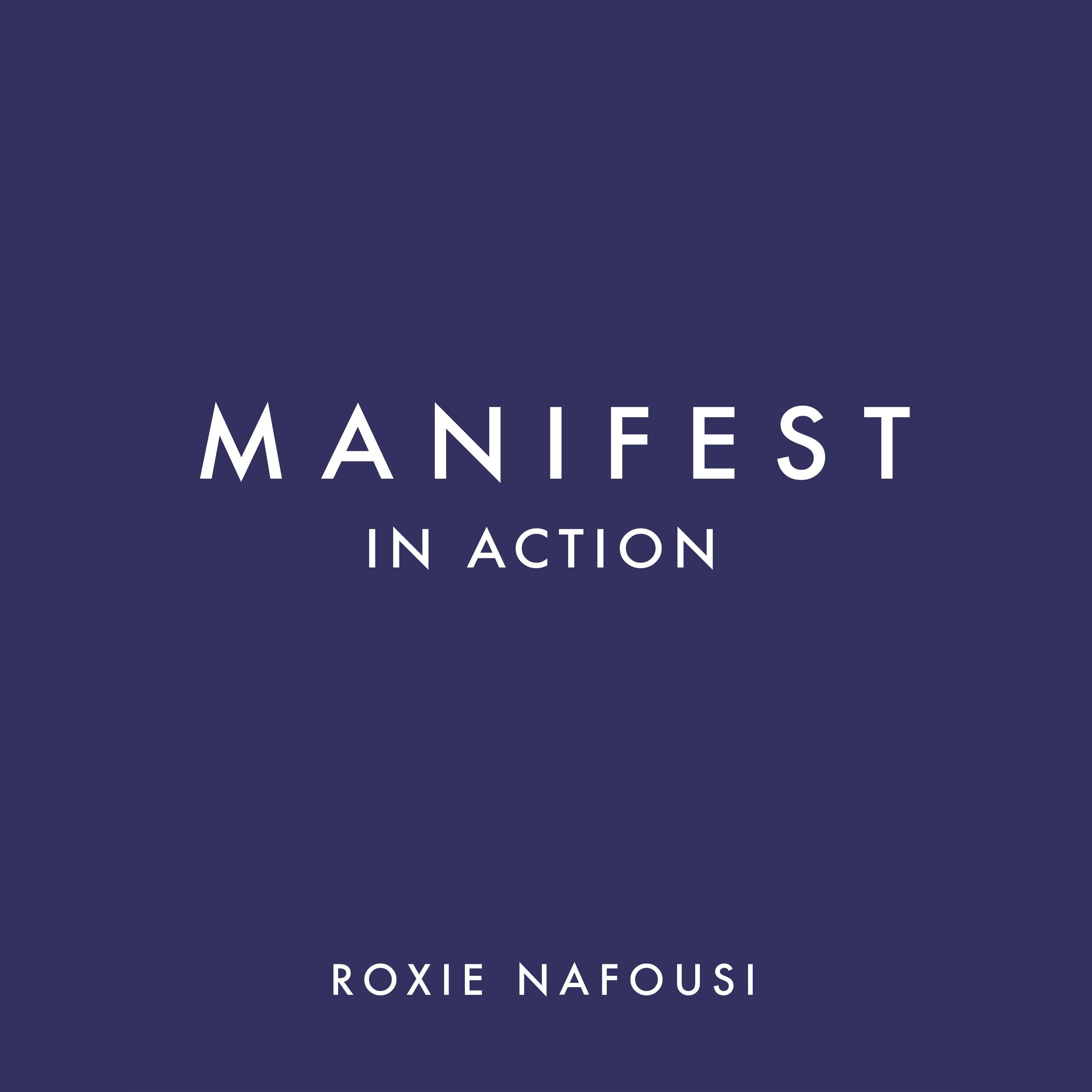 Manifest in Action