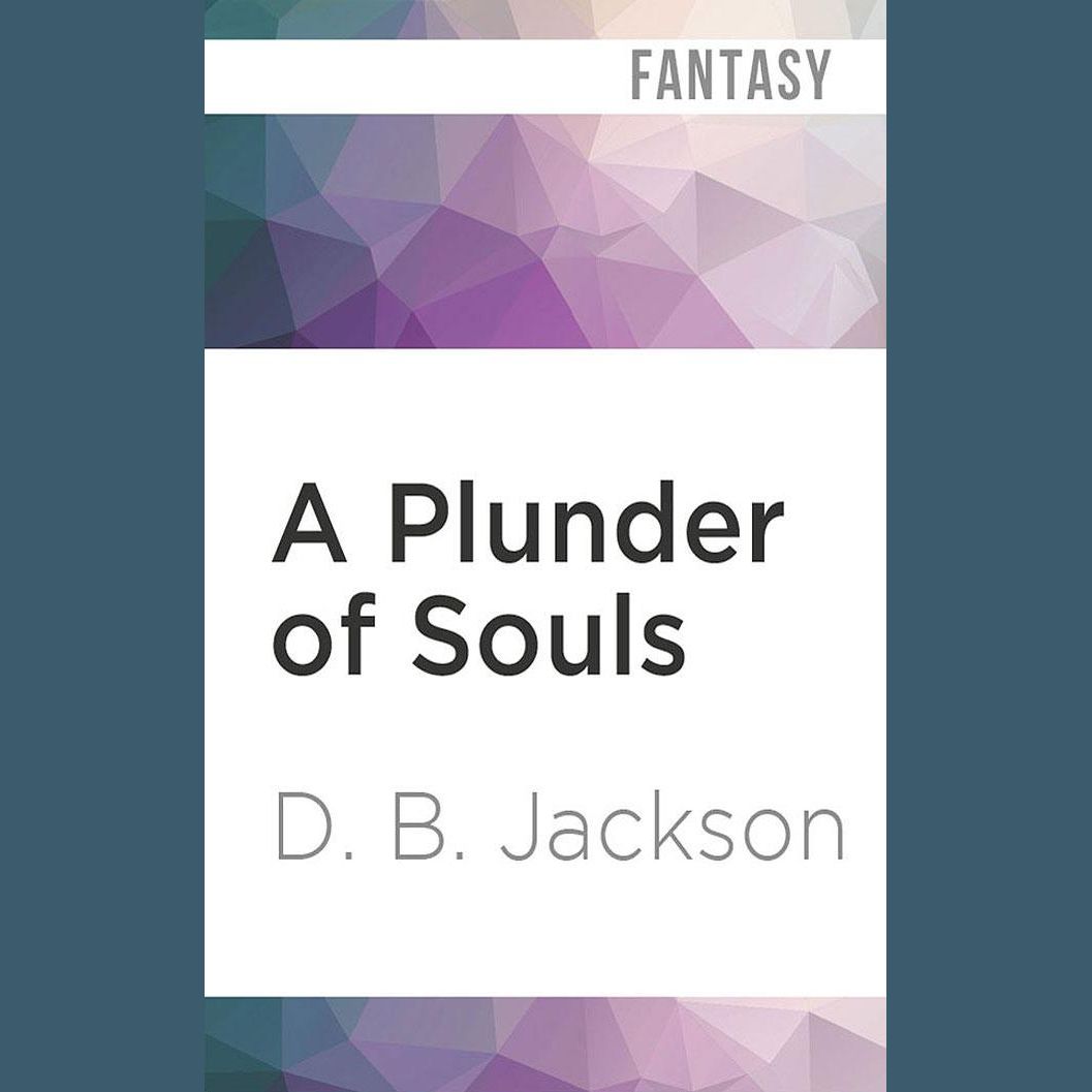 A Plunder of Souls