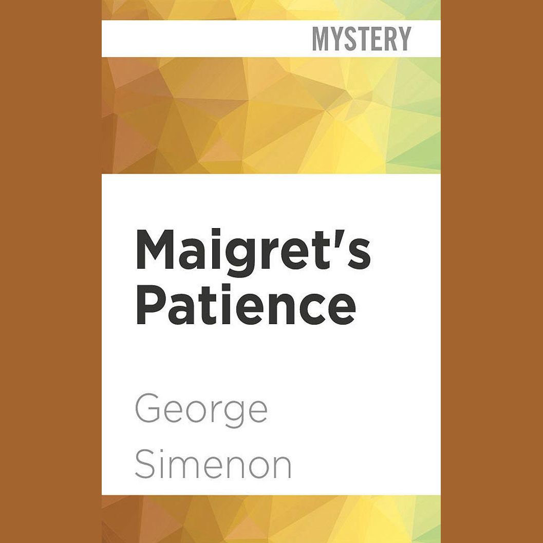 Maigret's Patience