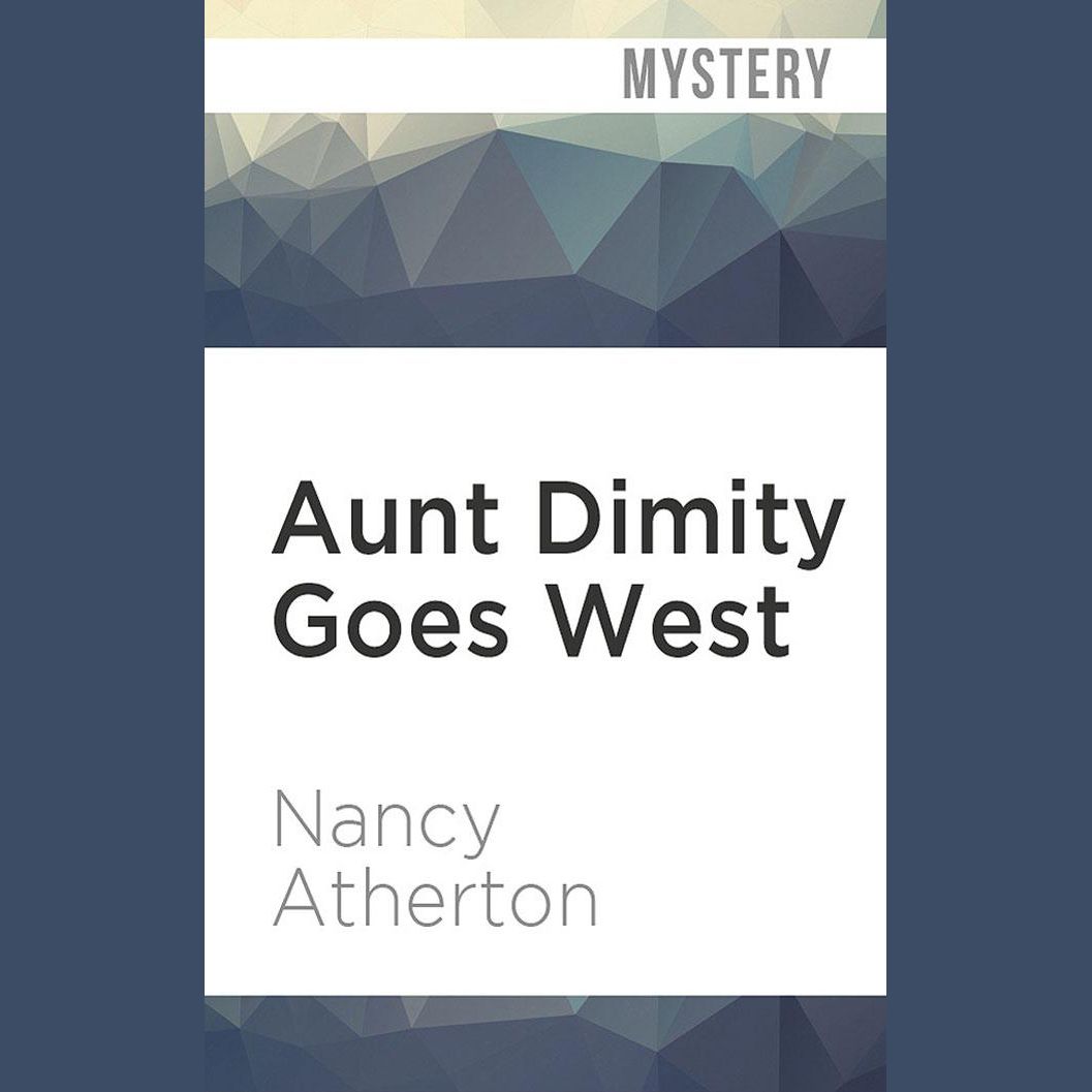 Aunt Dimity Goes West
