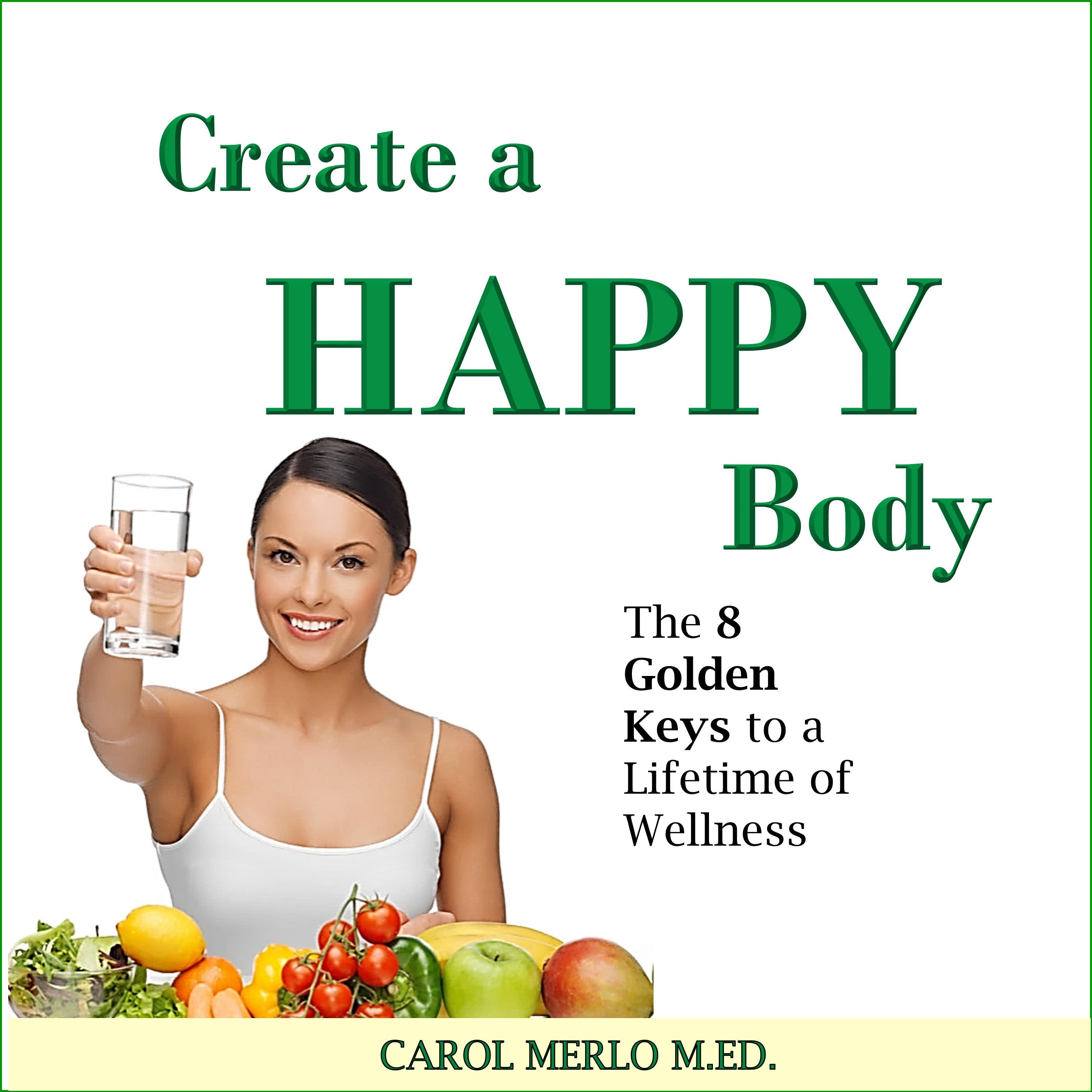 Create a Happy Body