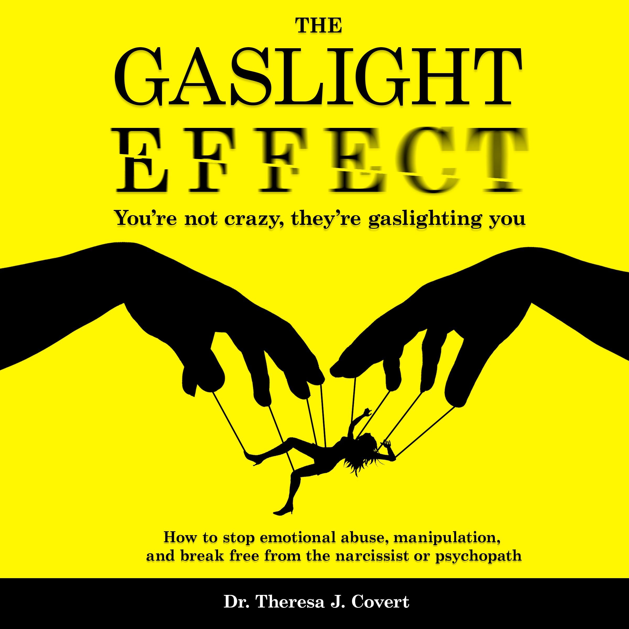 The Gaslight Effect