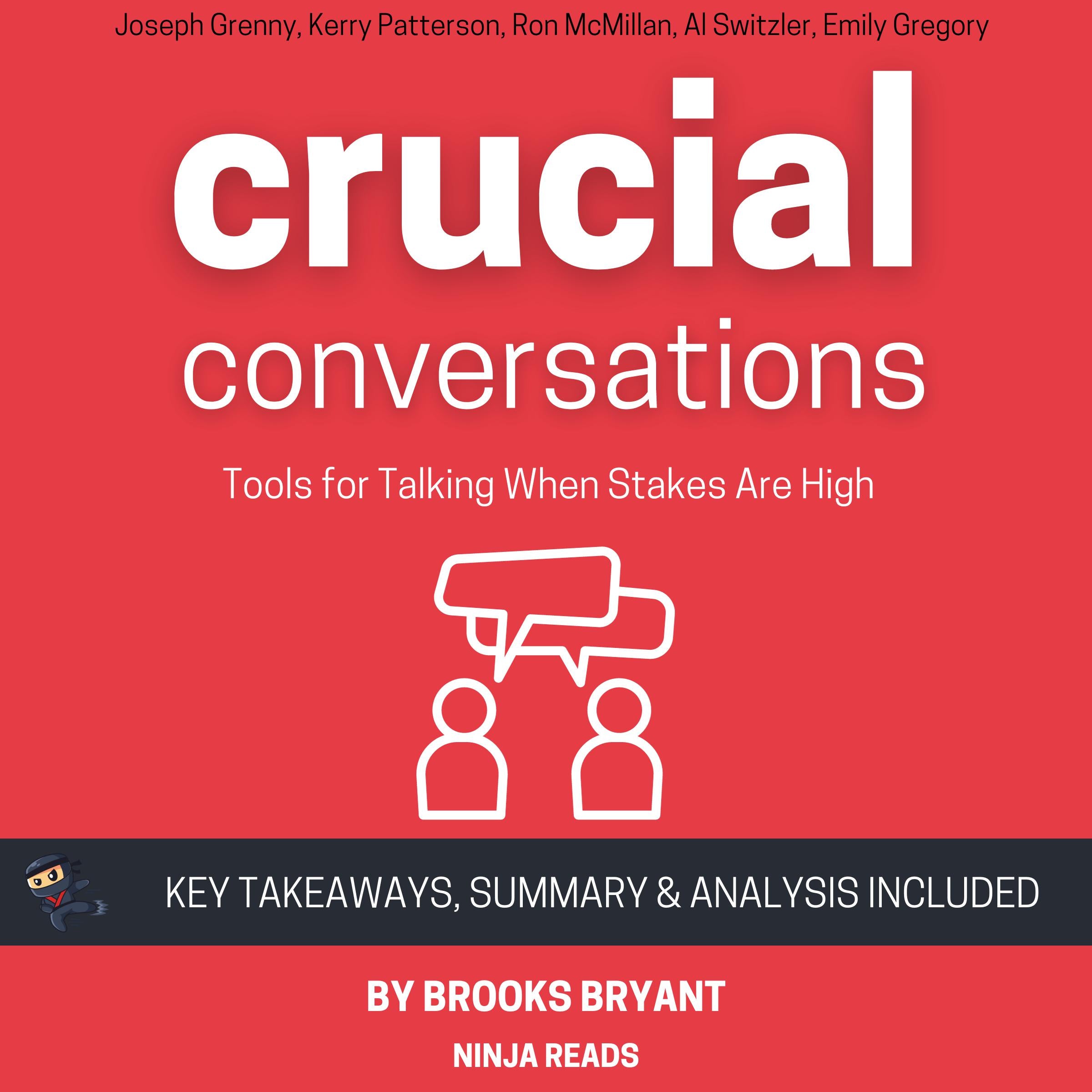 Summary: Crucial Conversations