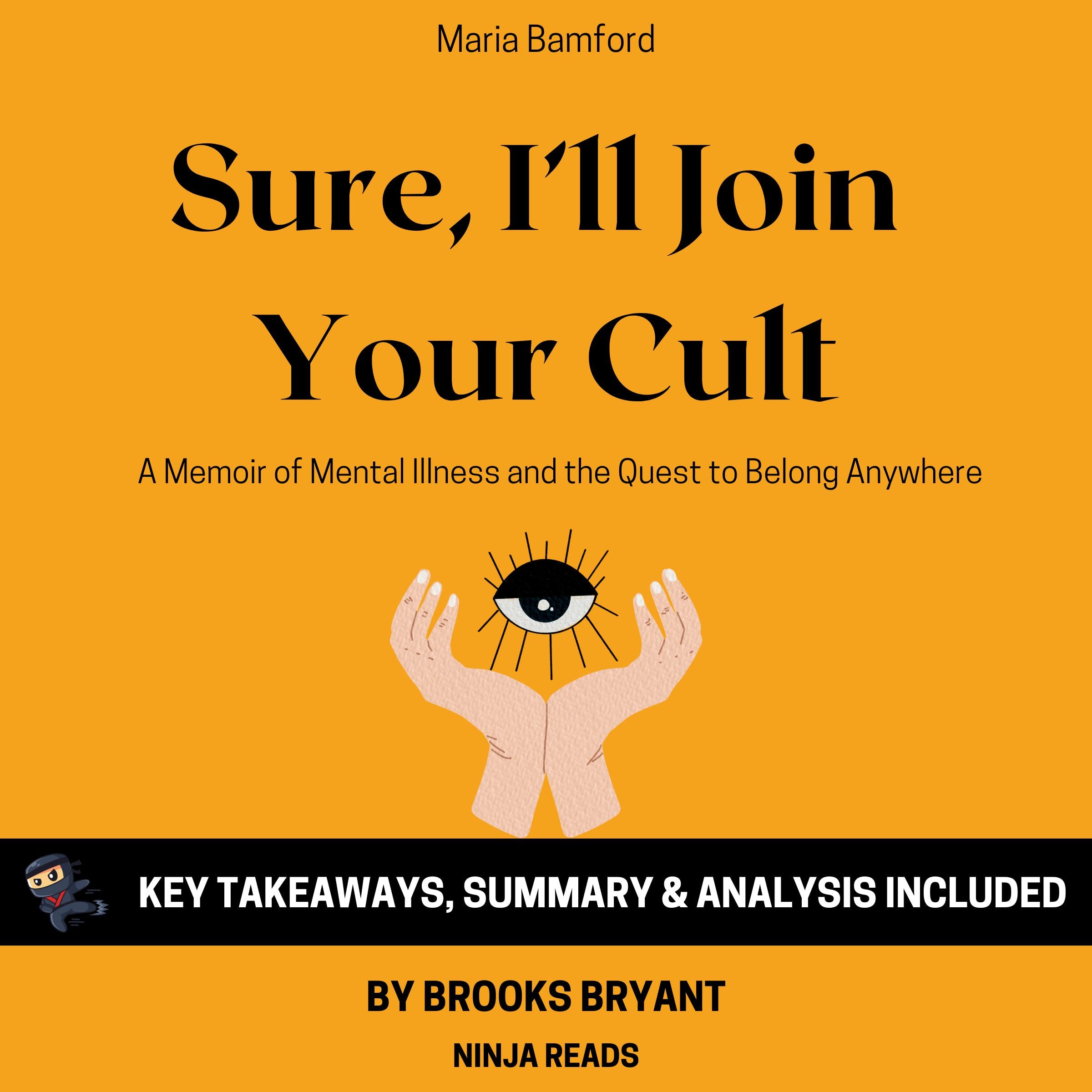 Summary: Sure, I'll Join Your Cult