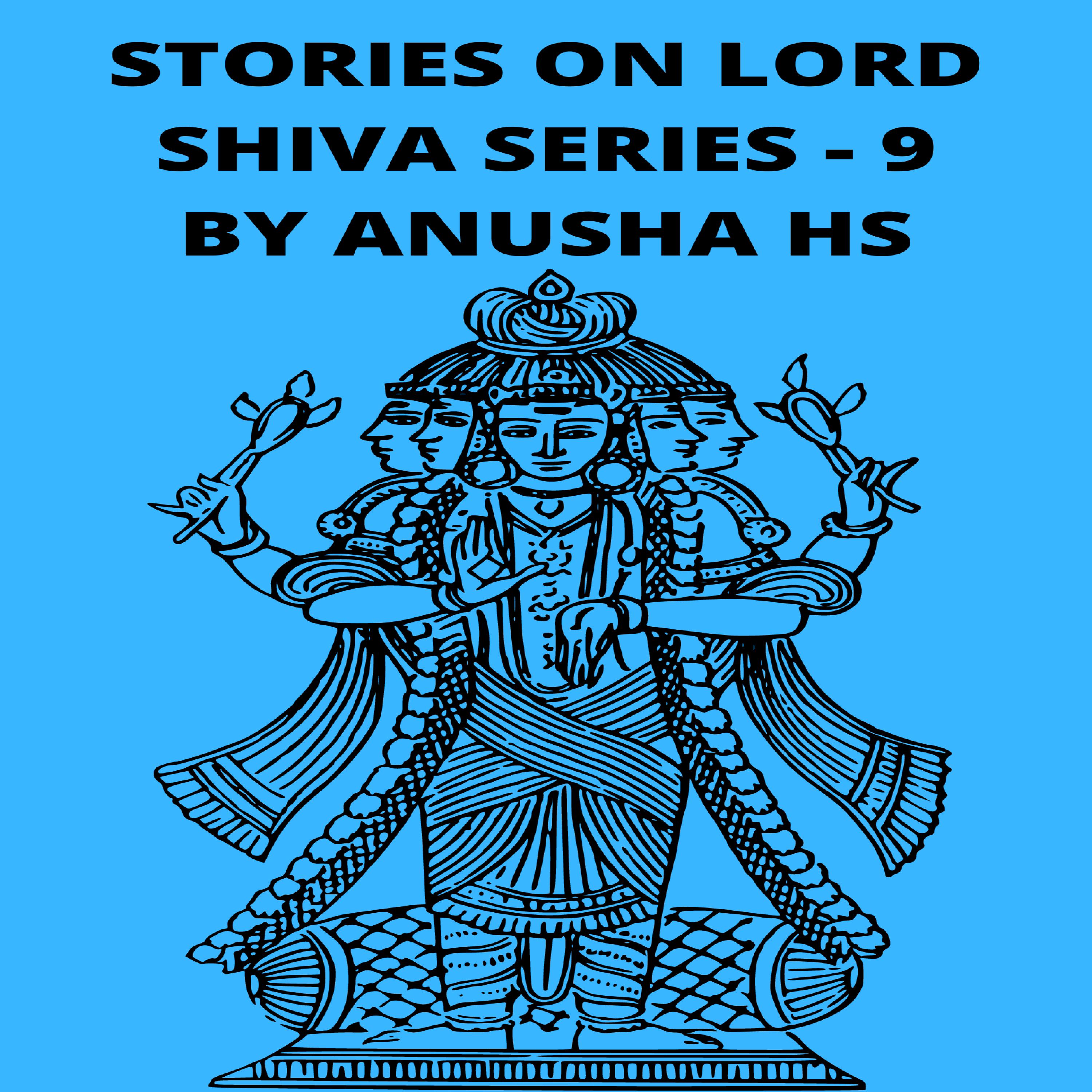 Stories on lord Shiva series - 9