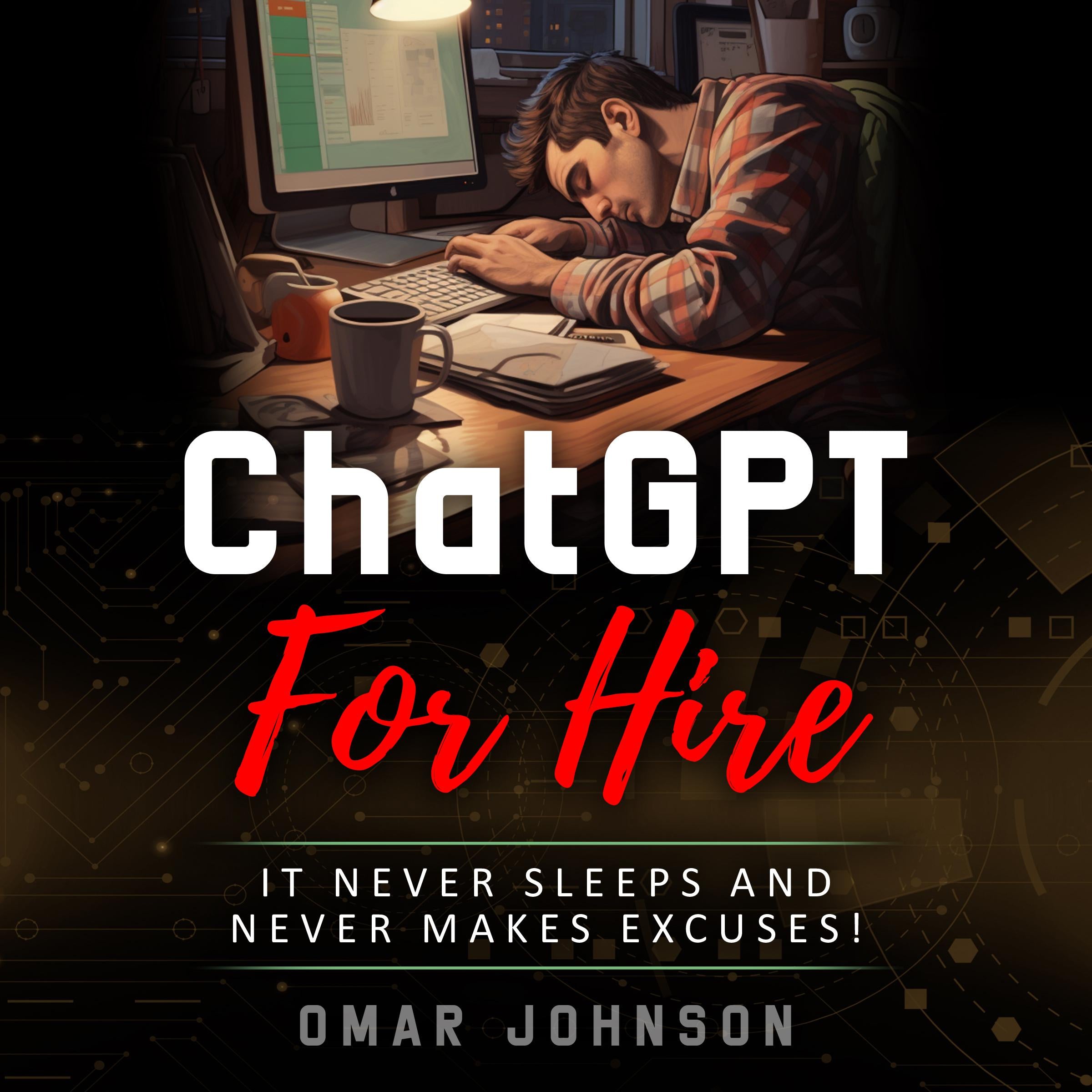 ChatGPT For Hire