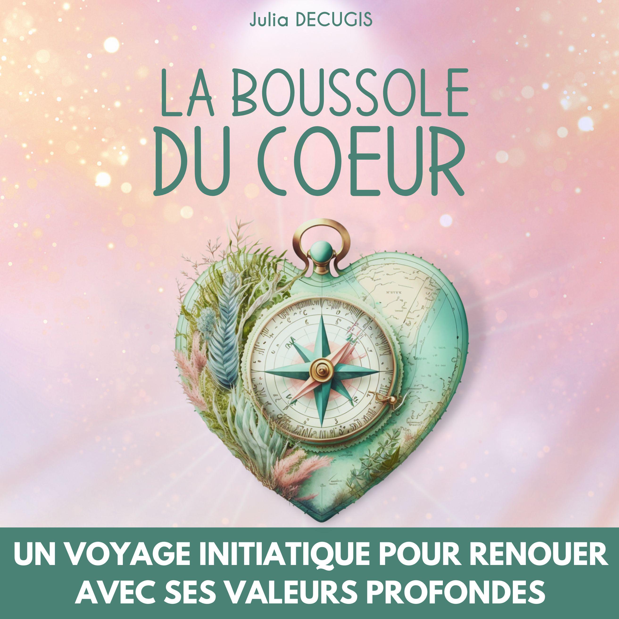La boussole du coeur