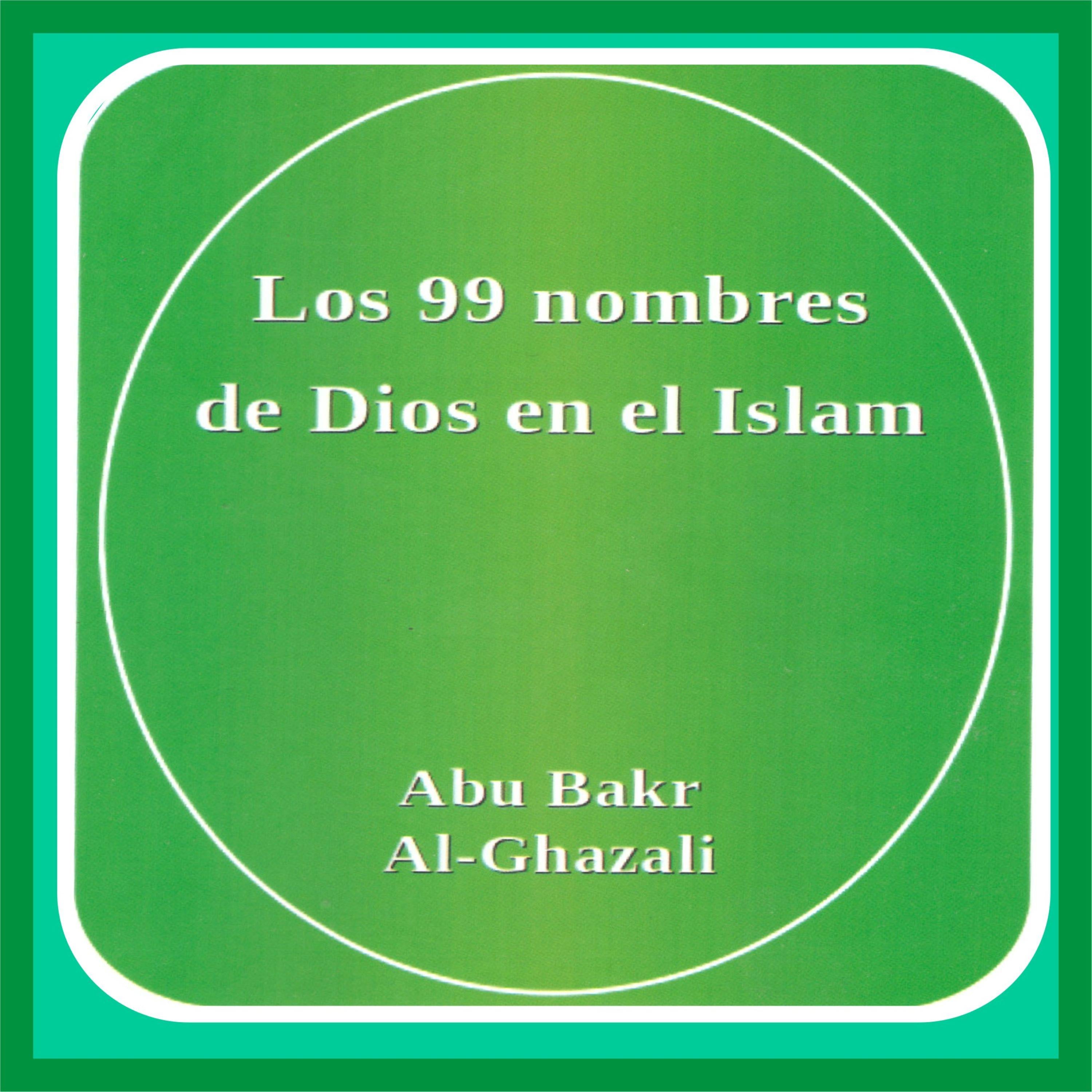 Los 99 nombres de Dios en el Islam