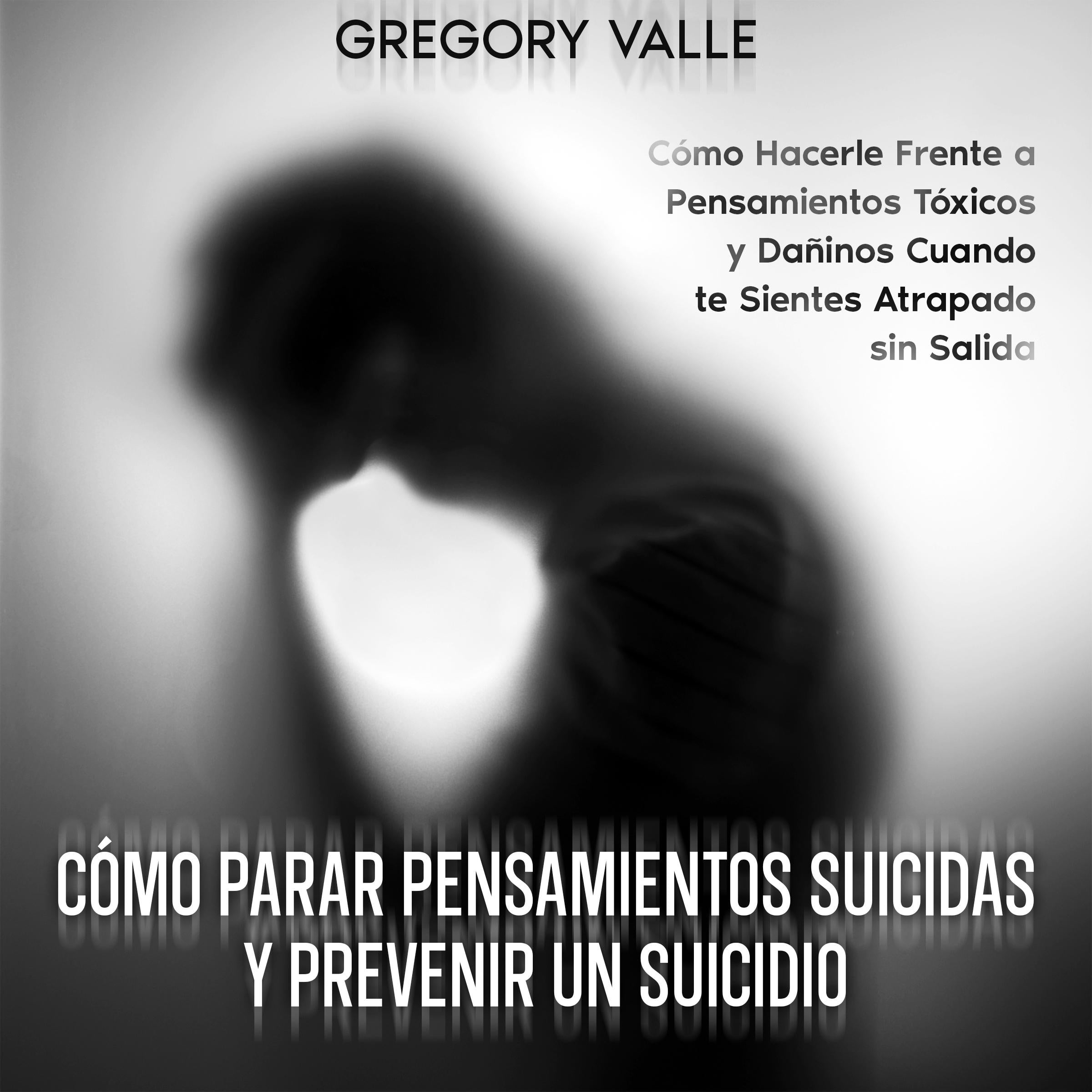 Cómo Parar Pensamientos Suicidas y Prevenir un Suicidio