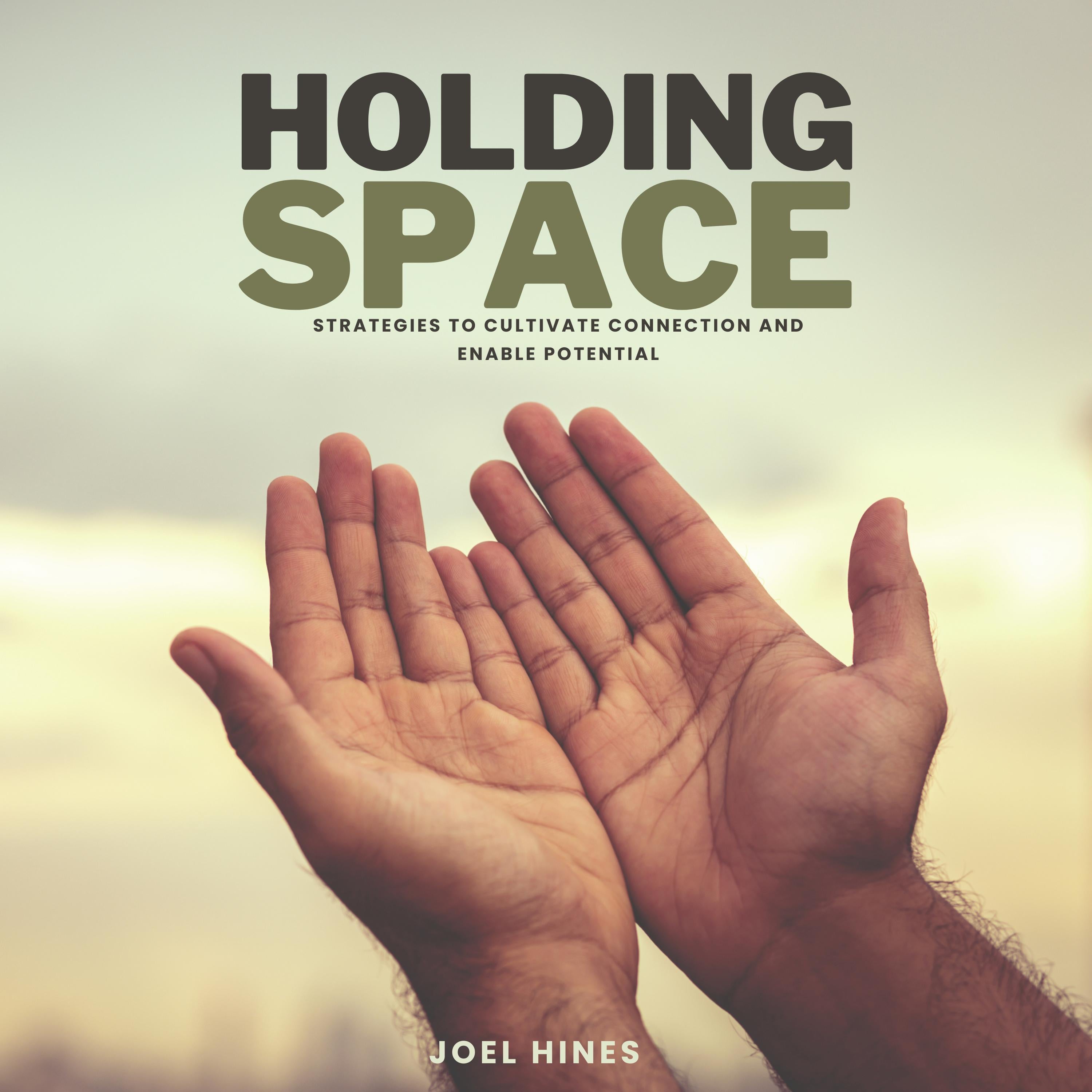 Holding Space