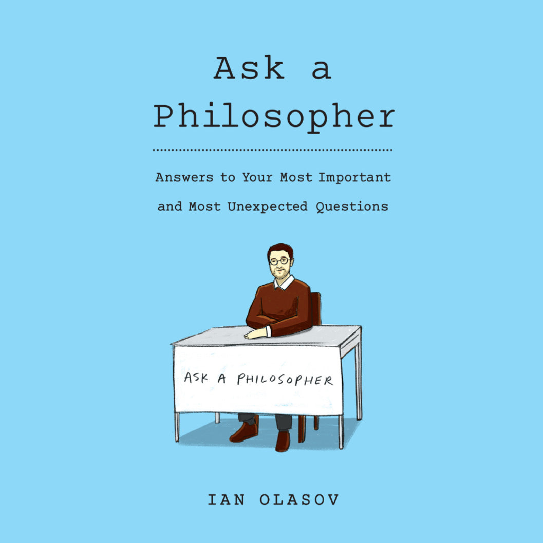 Ask a Philosopher