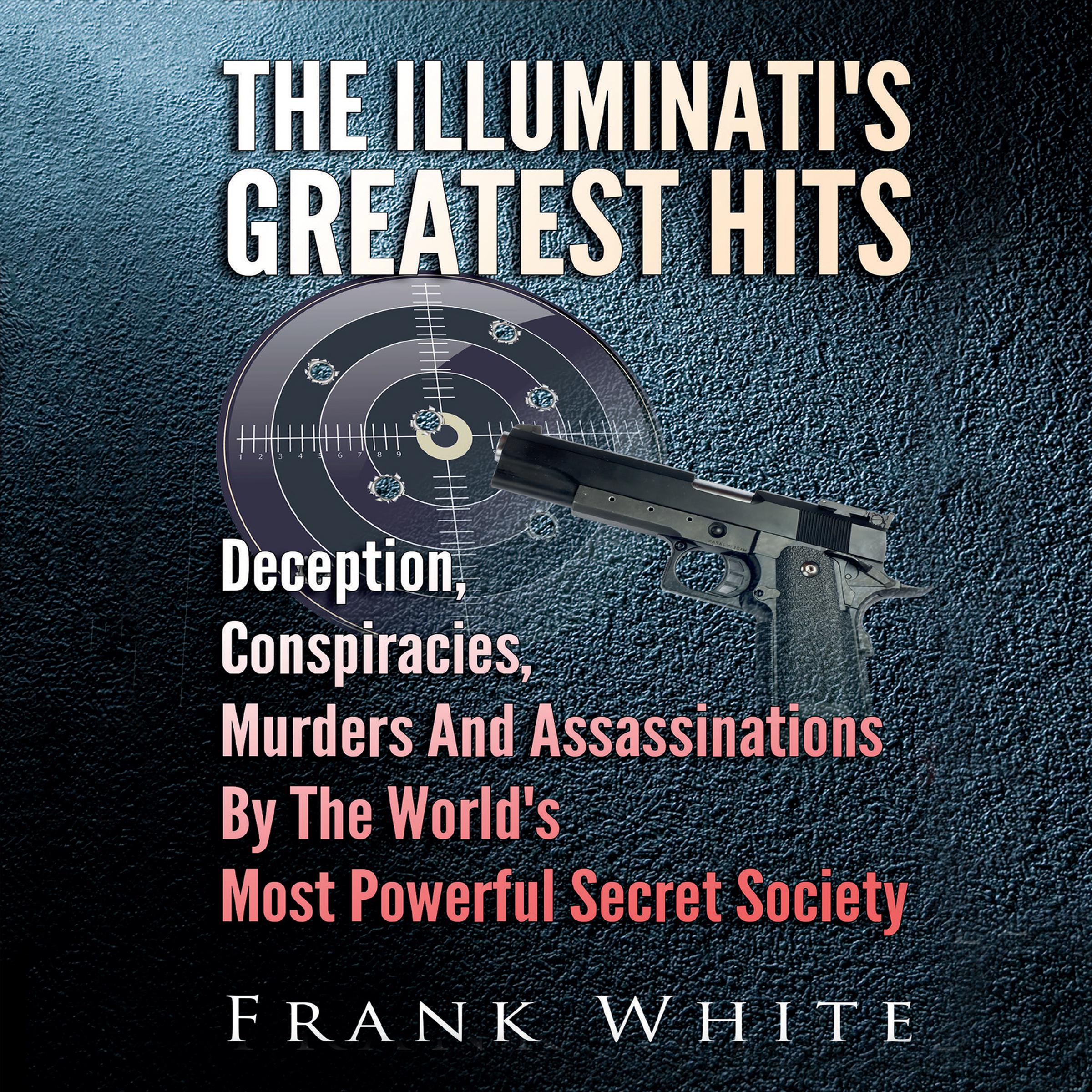 The Illuminati's Greatest Hits