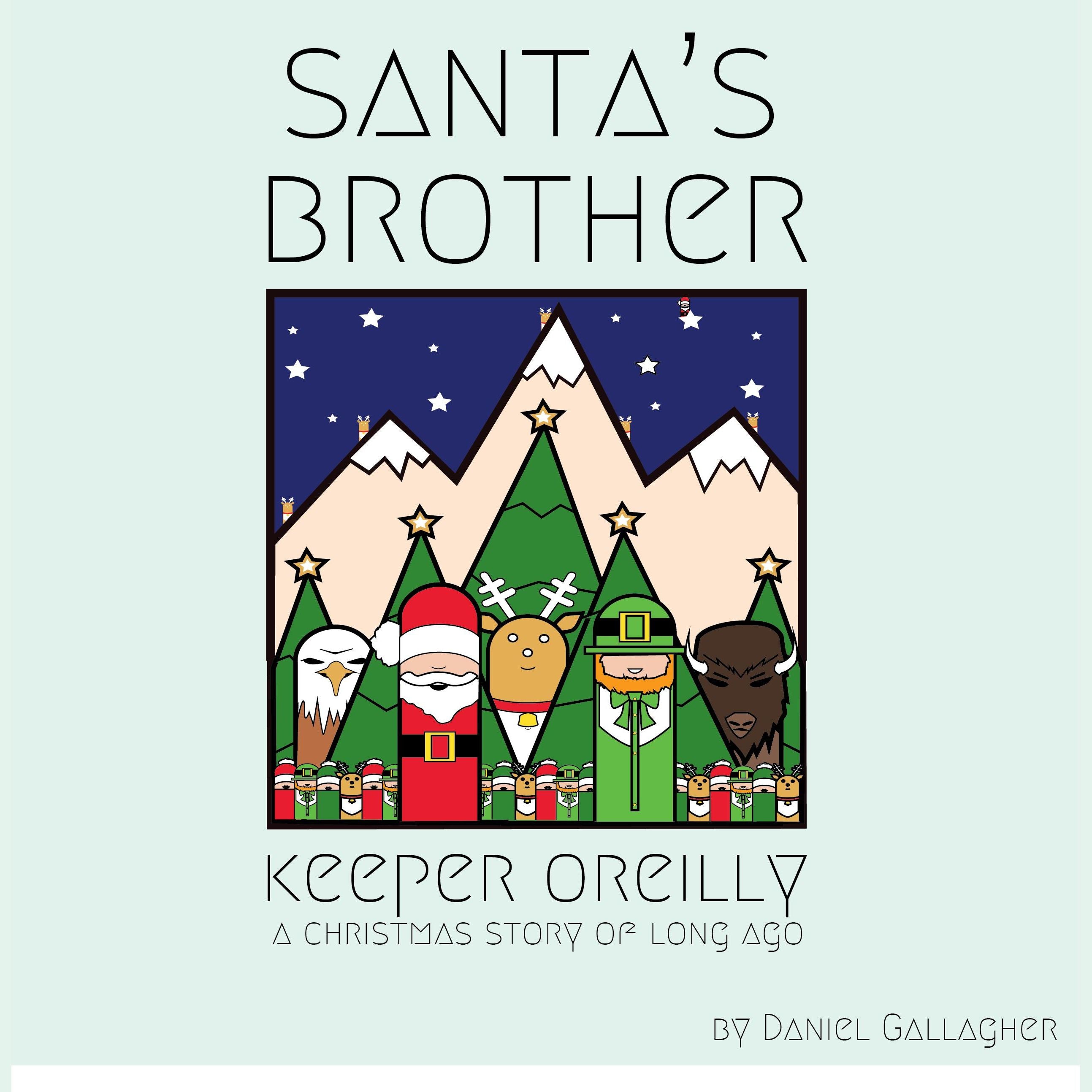 Santa's Brother Keeper O'Reilly