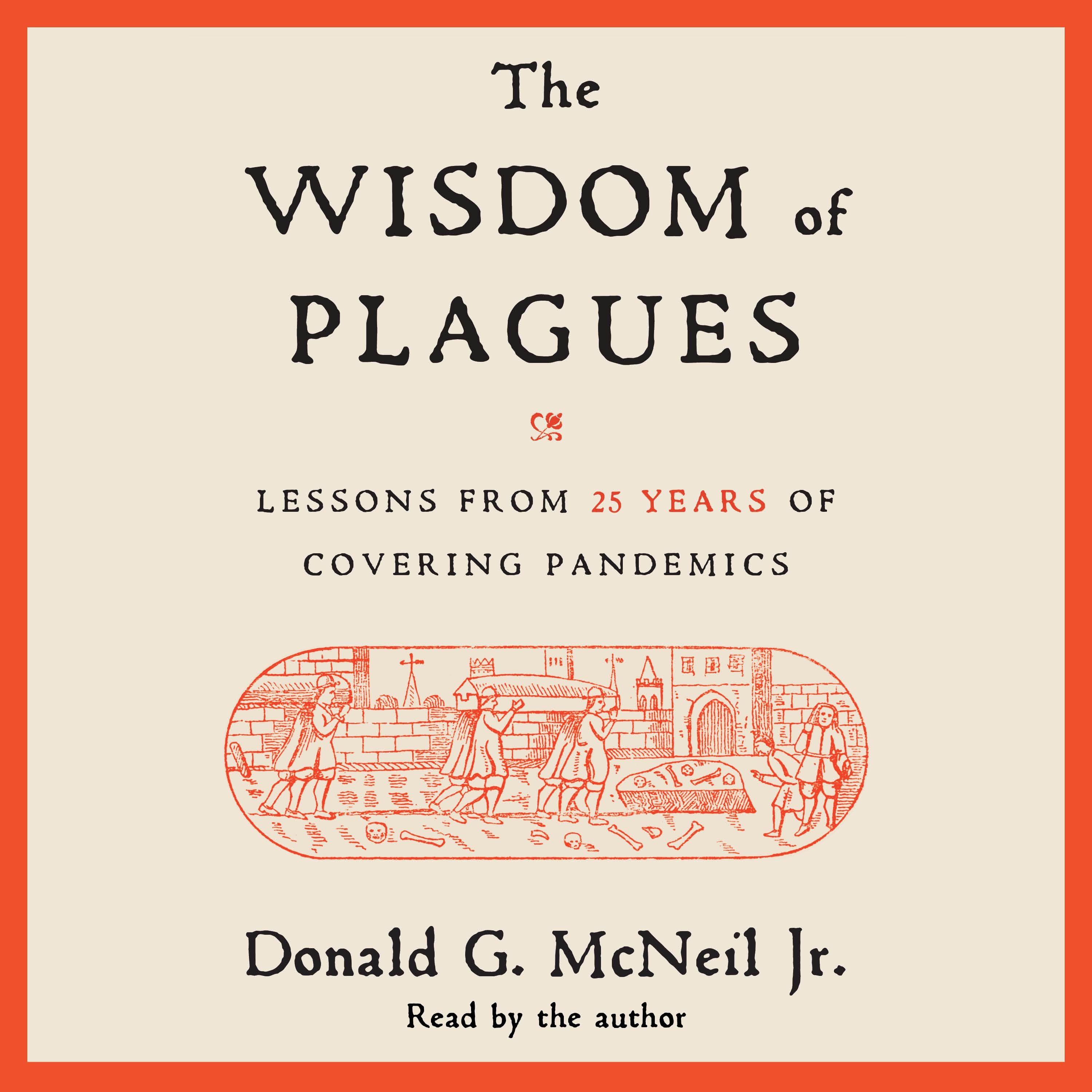 The Wisdom of Plagues