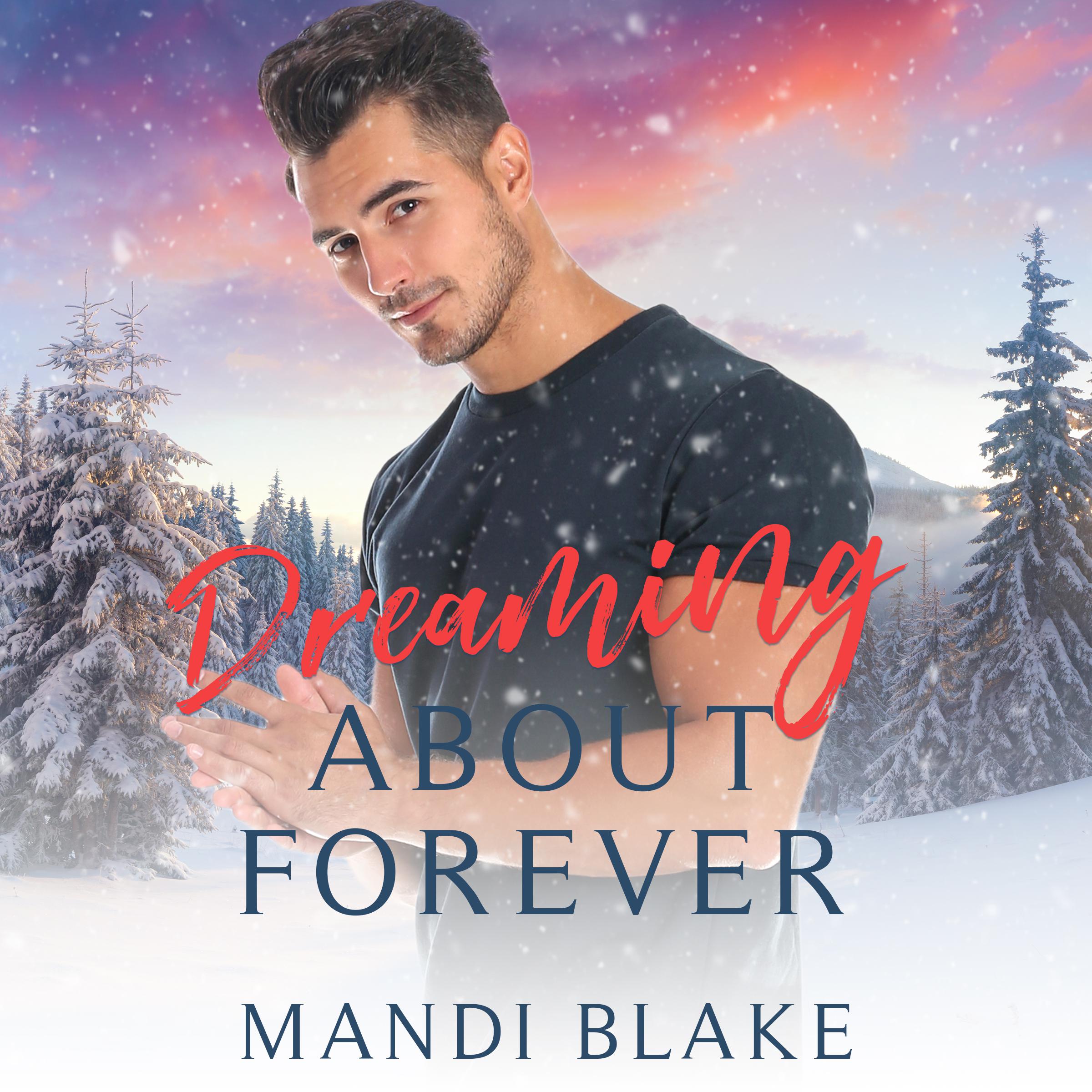 Dreaming About Forever