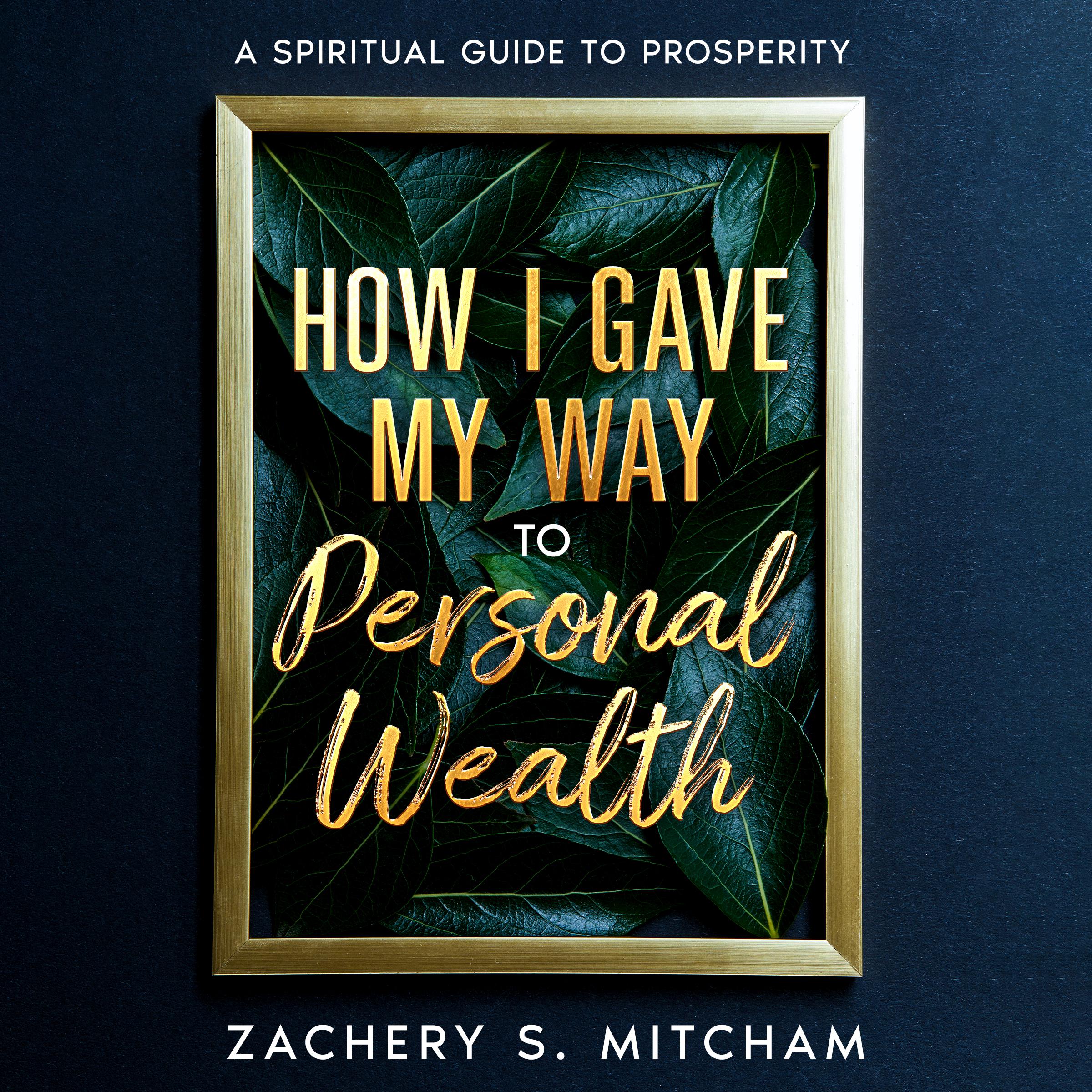 How I Gave my Way to Personal Wealth
