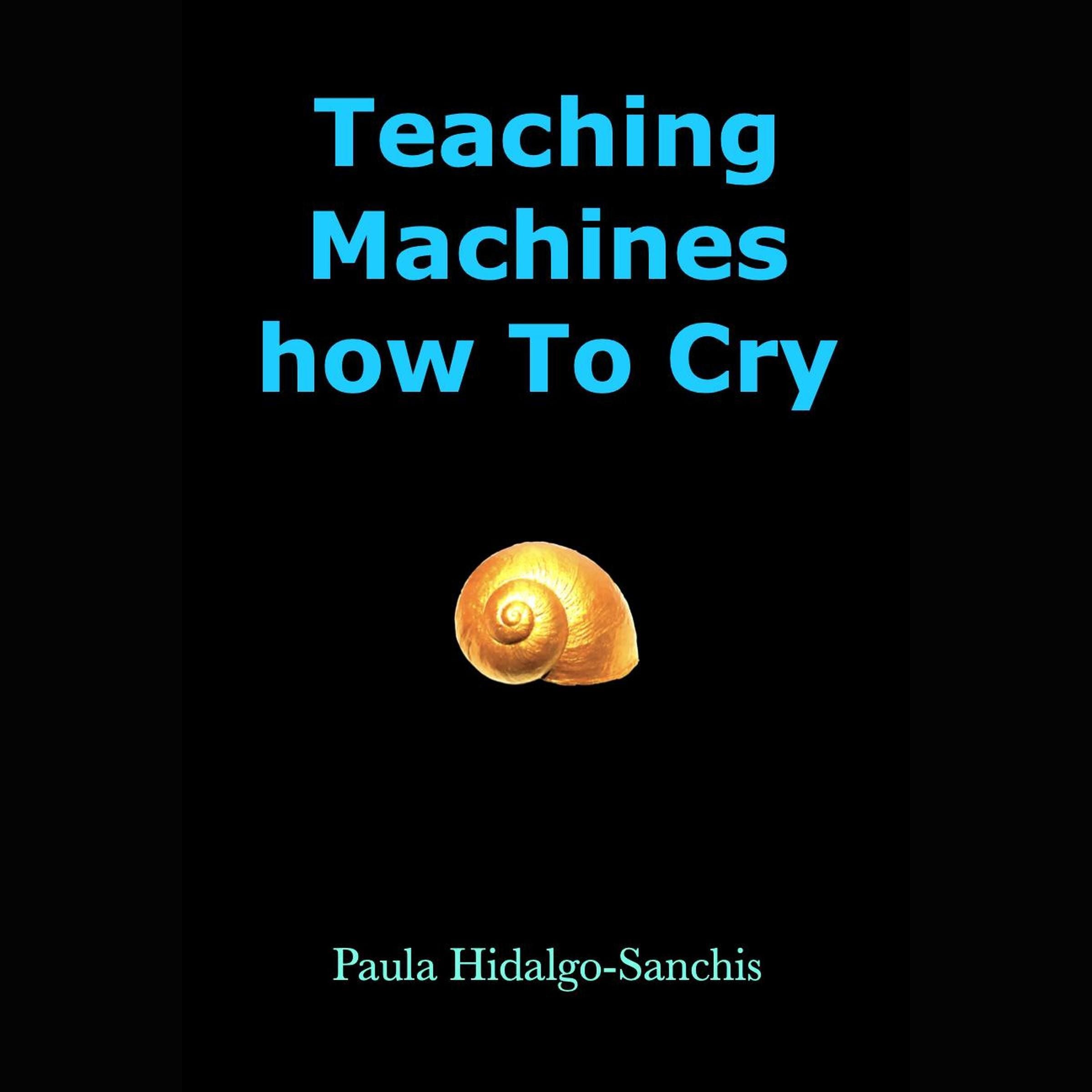 Teaching Machines how To Cry