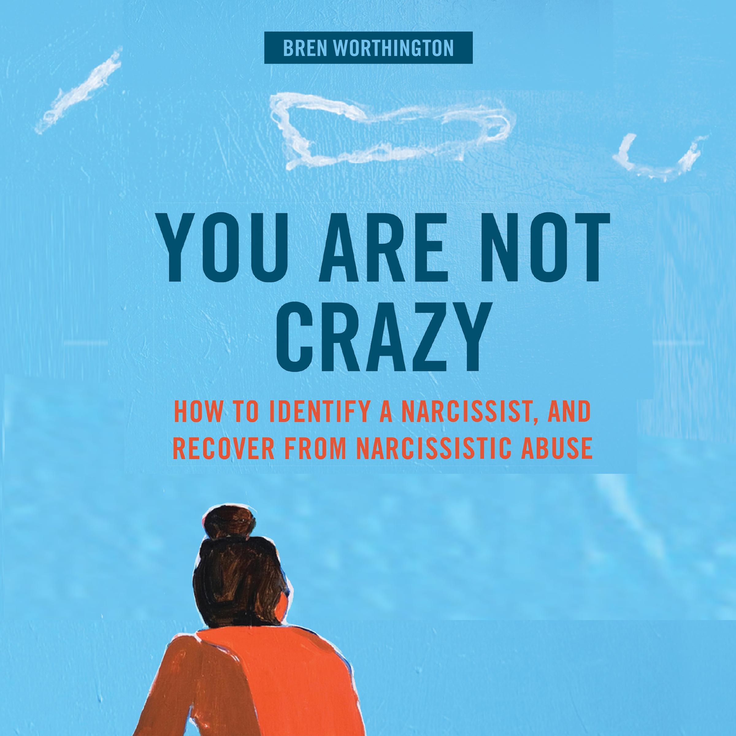 You Are Not Crazy