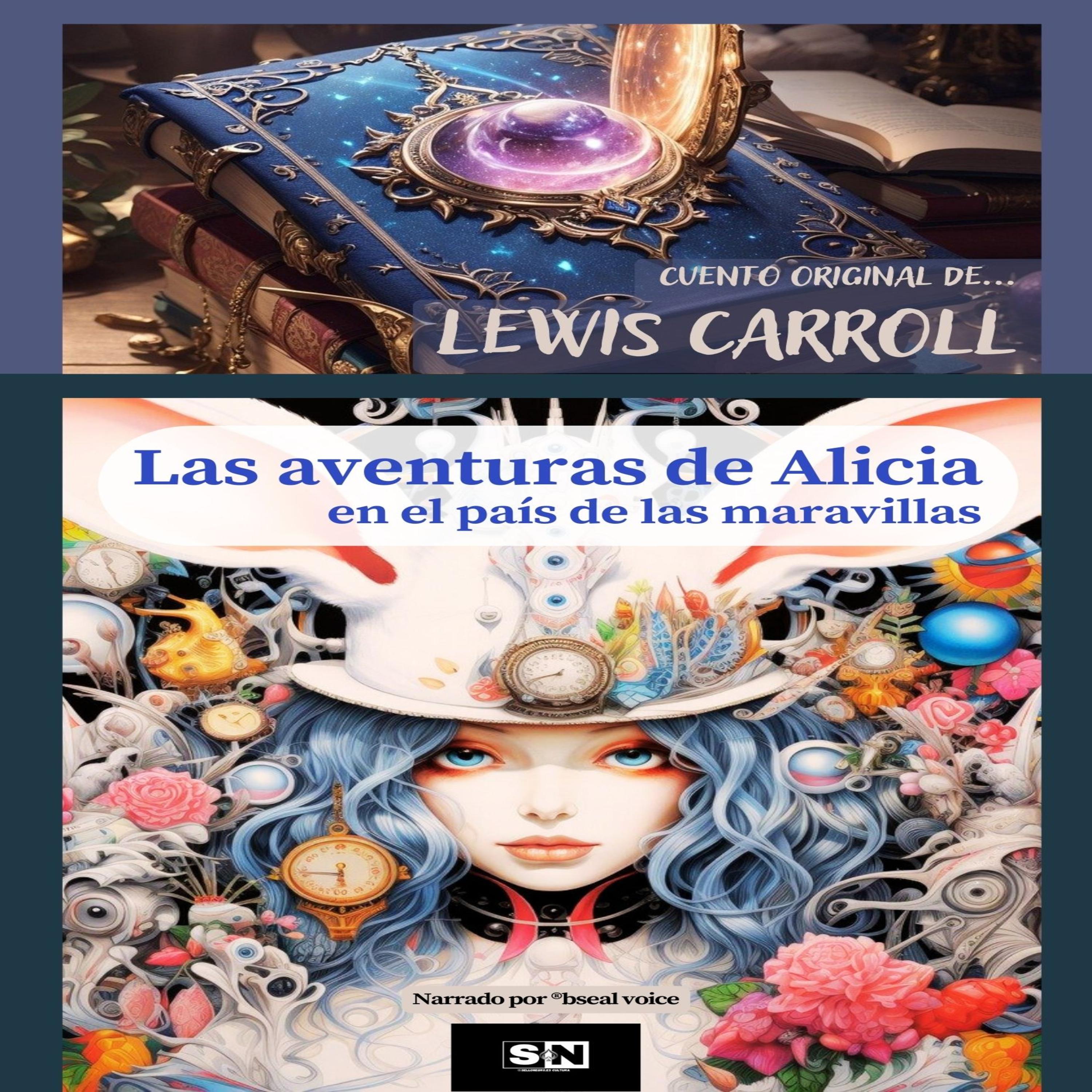 Las aventuras de Alicia en el país de las maravillas