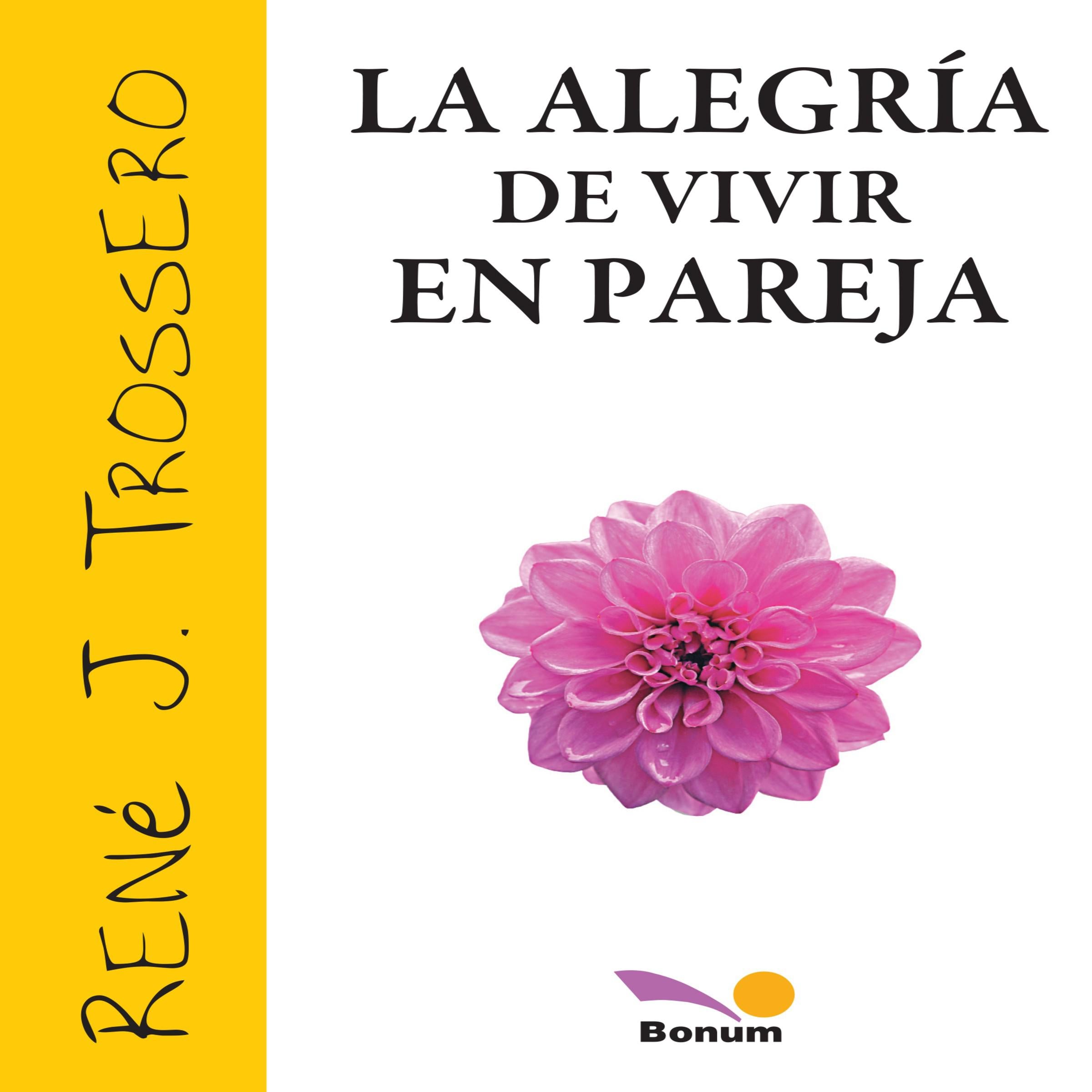 La alegría de vivir en pareja