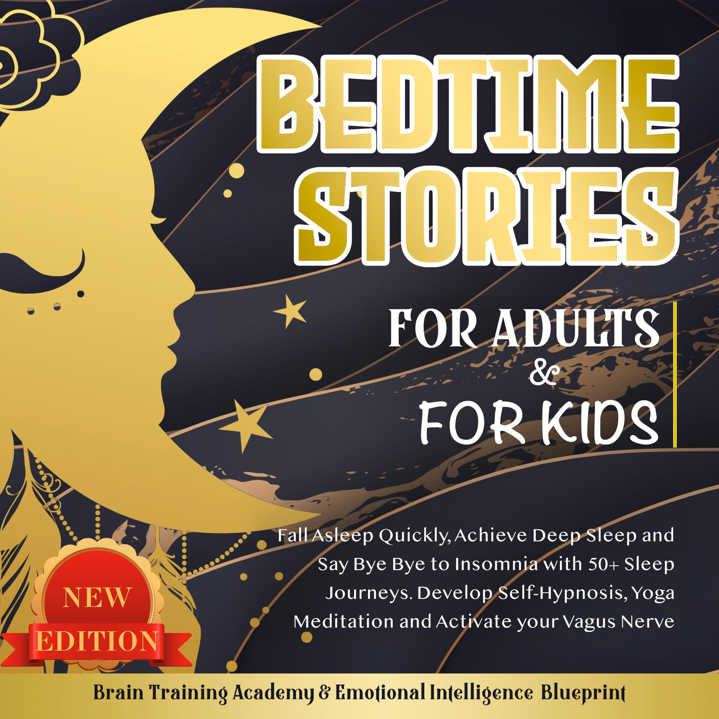 Bedtime Stories For Adults & For Kids