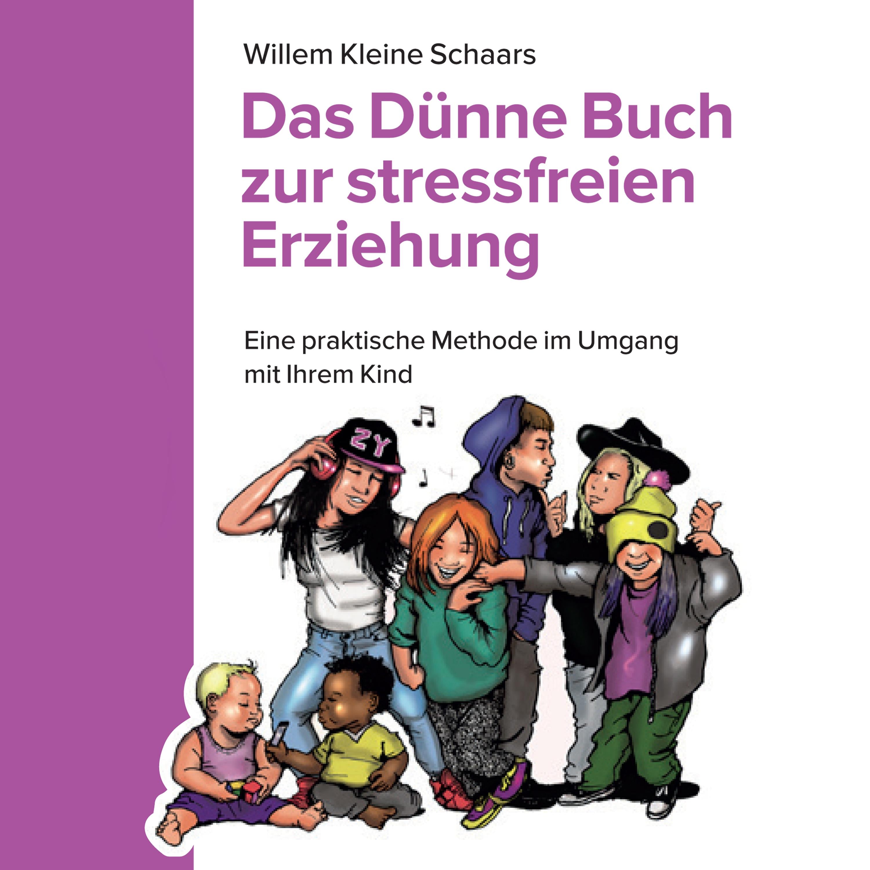Das dünne Buch zur stressfreien Erziehung