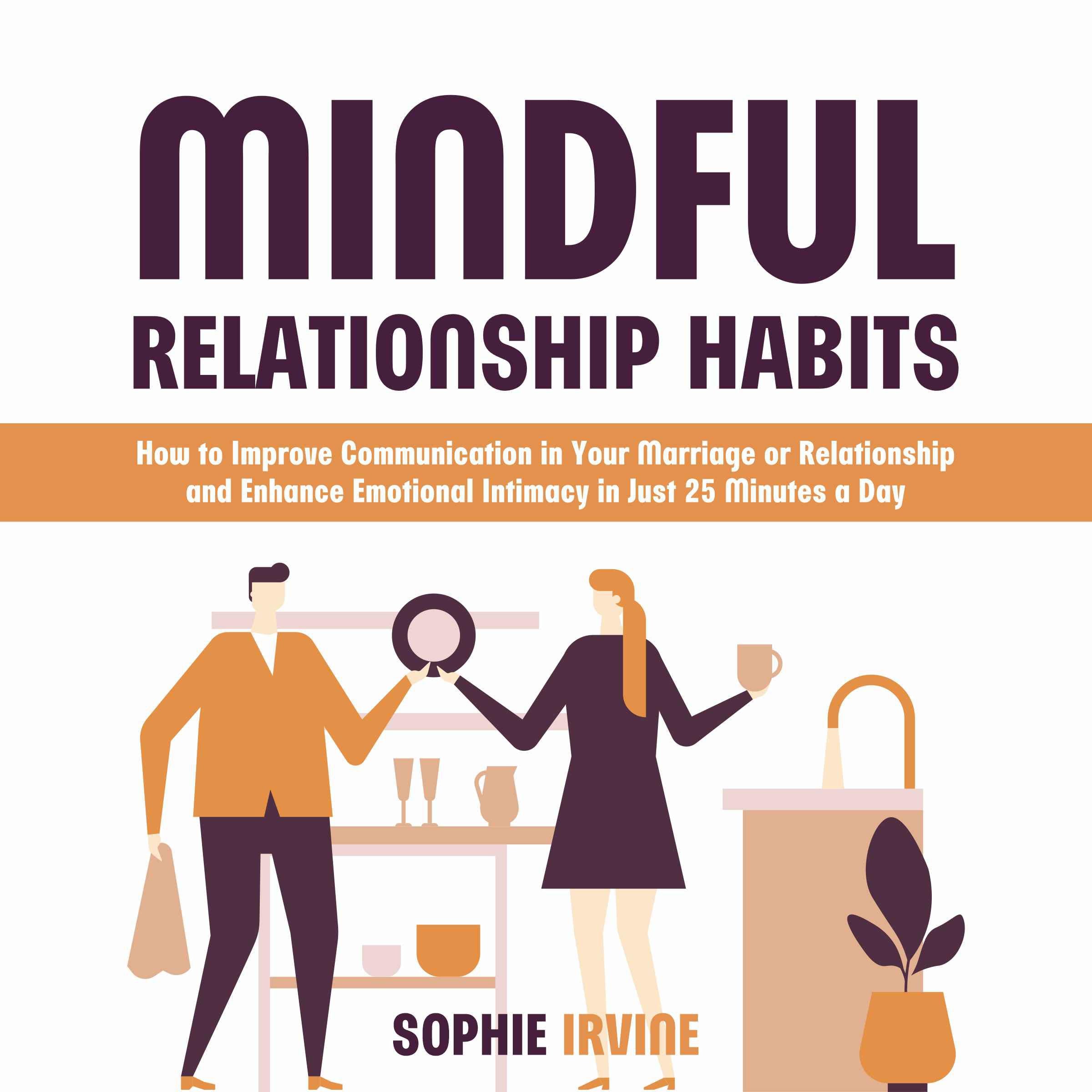 Mindful Relationship Habits
