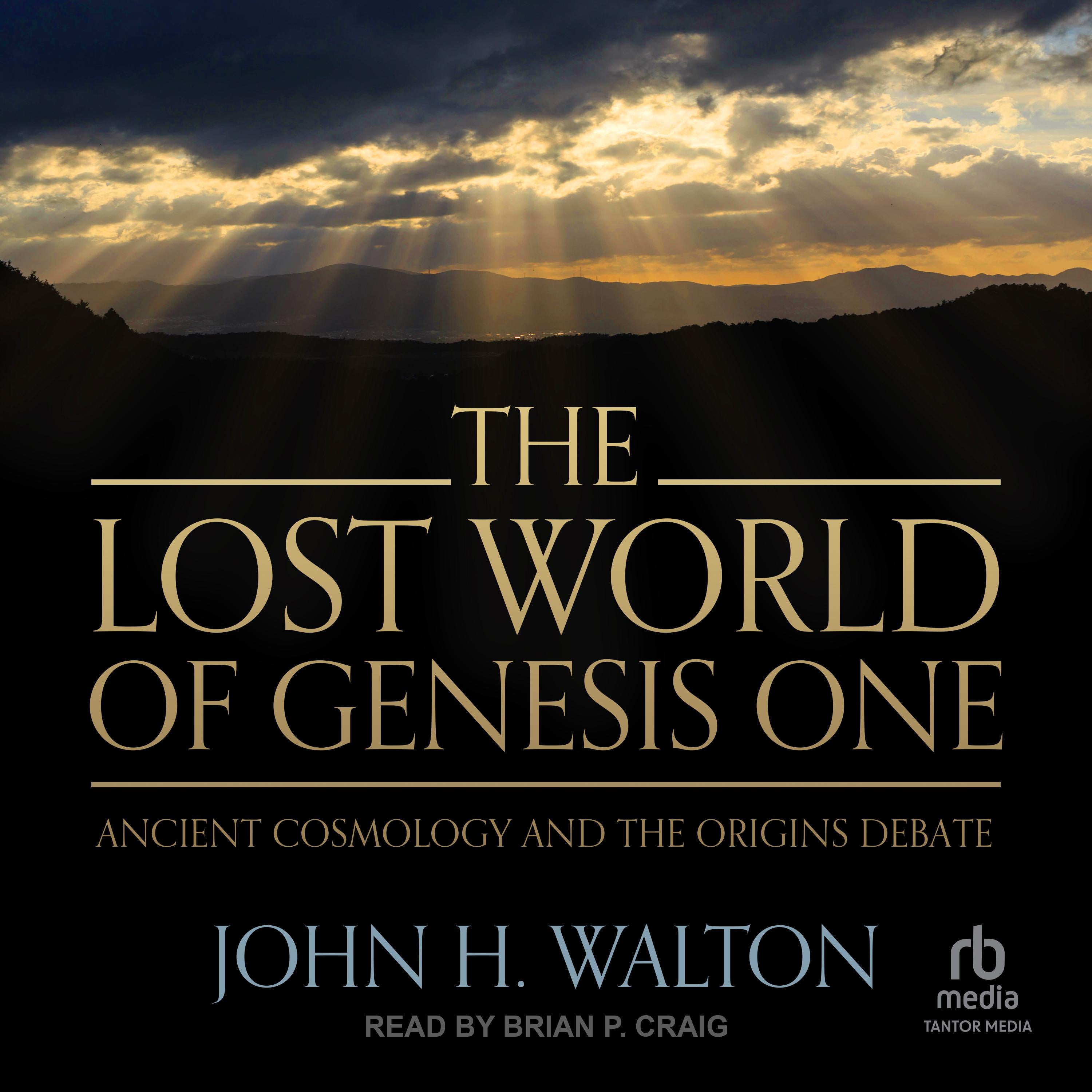 The Lost World of Genesis One