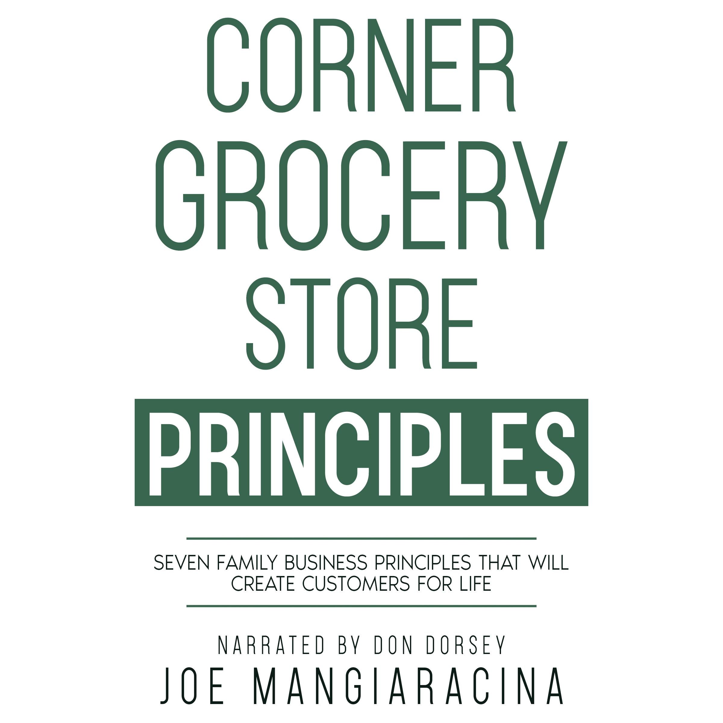 Corner Grocery Store Principles