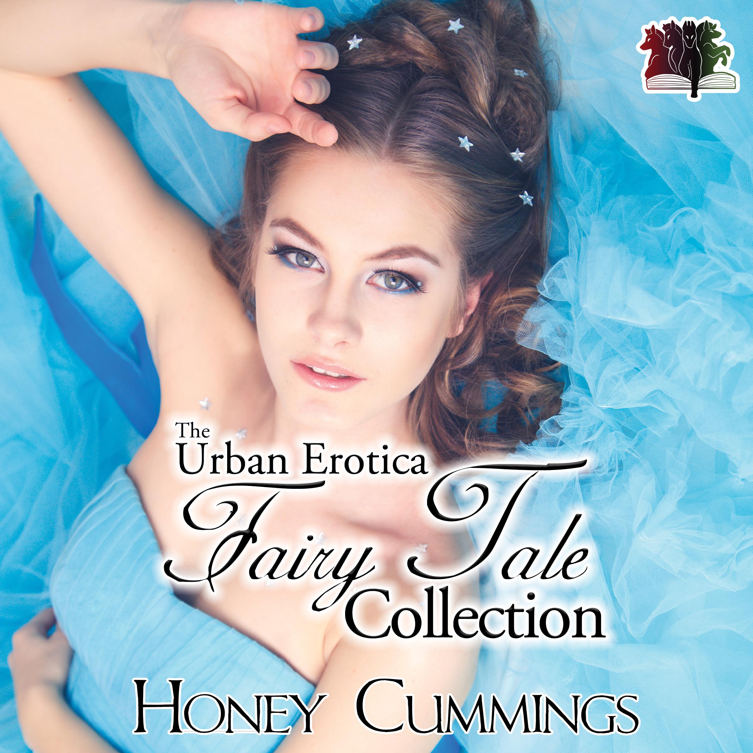 The Urban Erotica Fairy Tale Collection