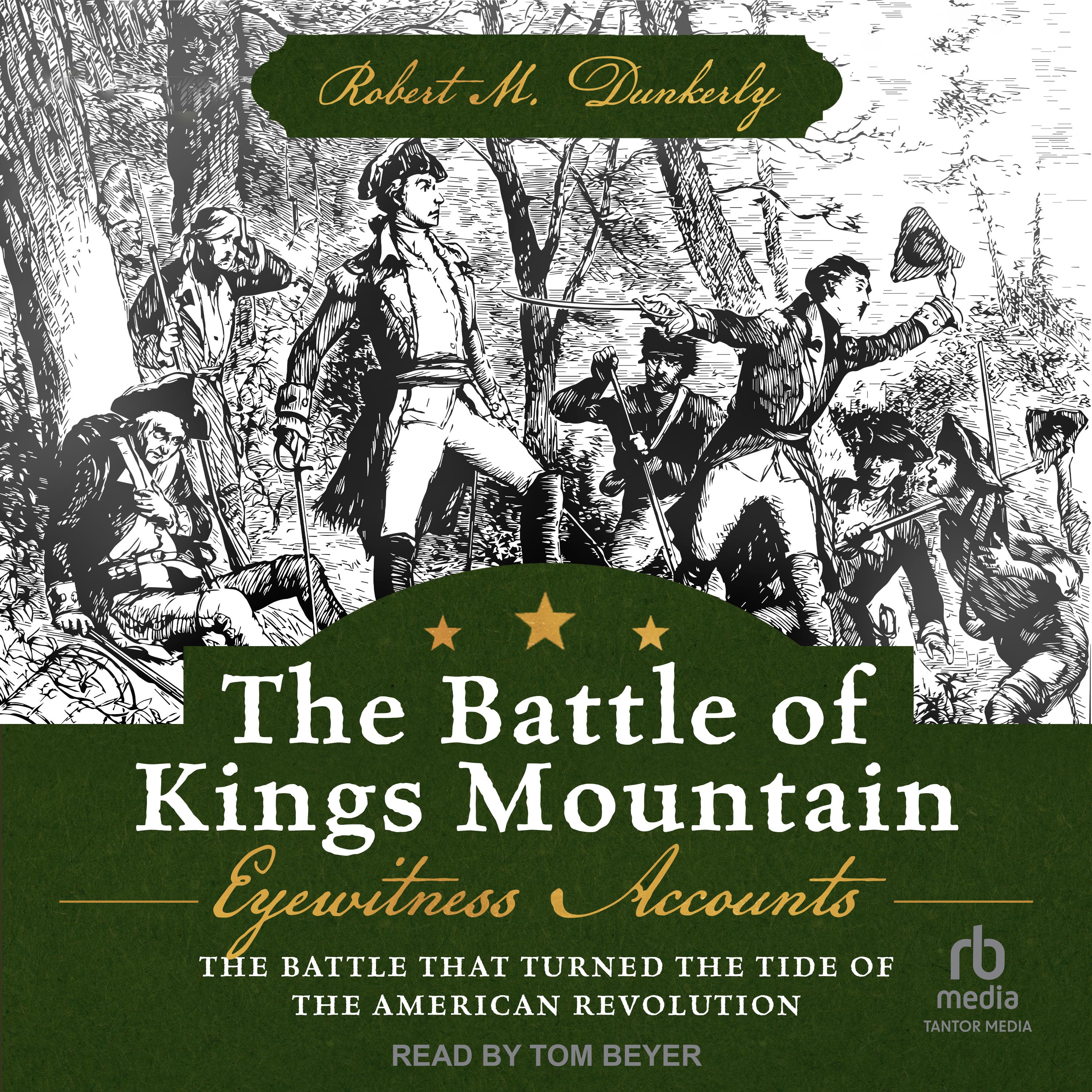 The Battle of Kings Mountain