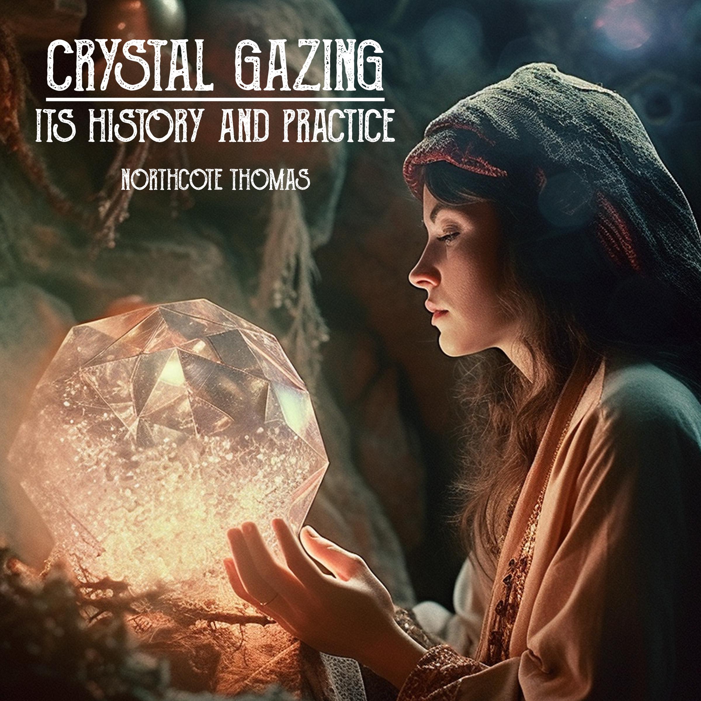 Crystal Gazing