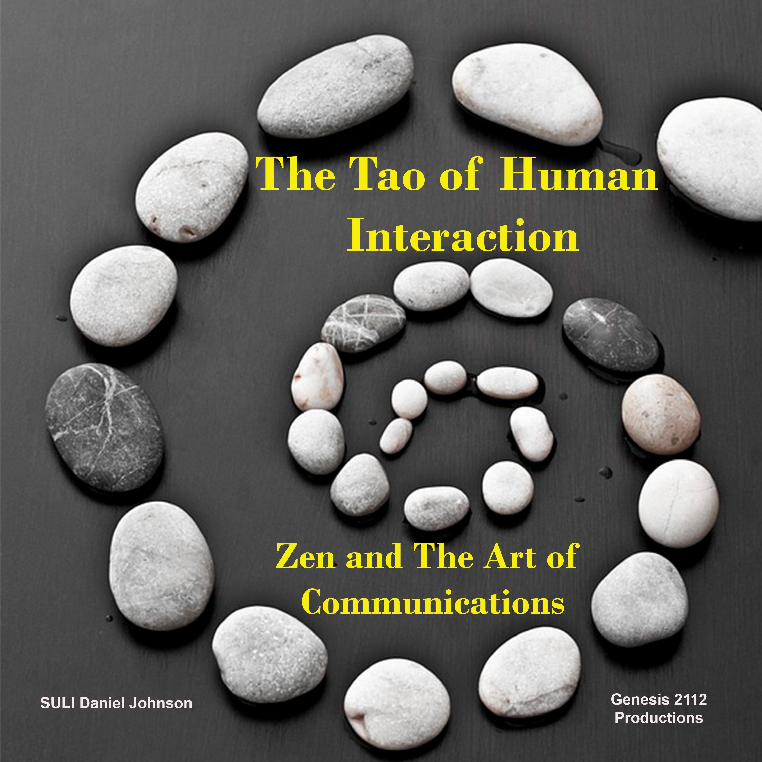 The Tao of Human Interactions