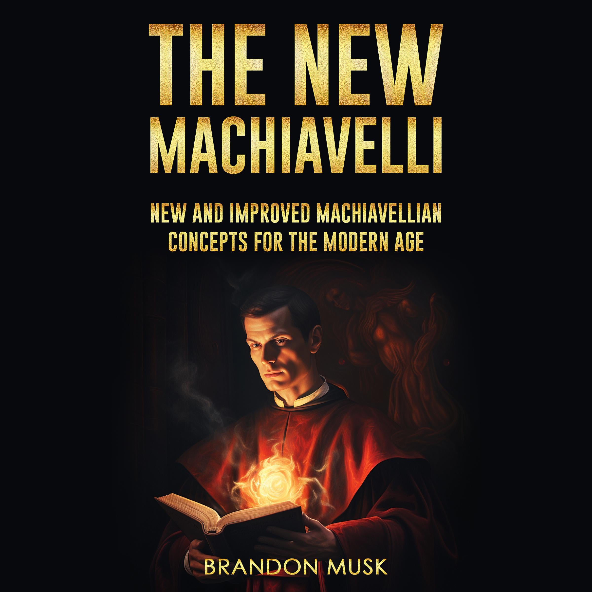 The New Machiavelli